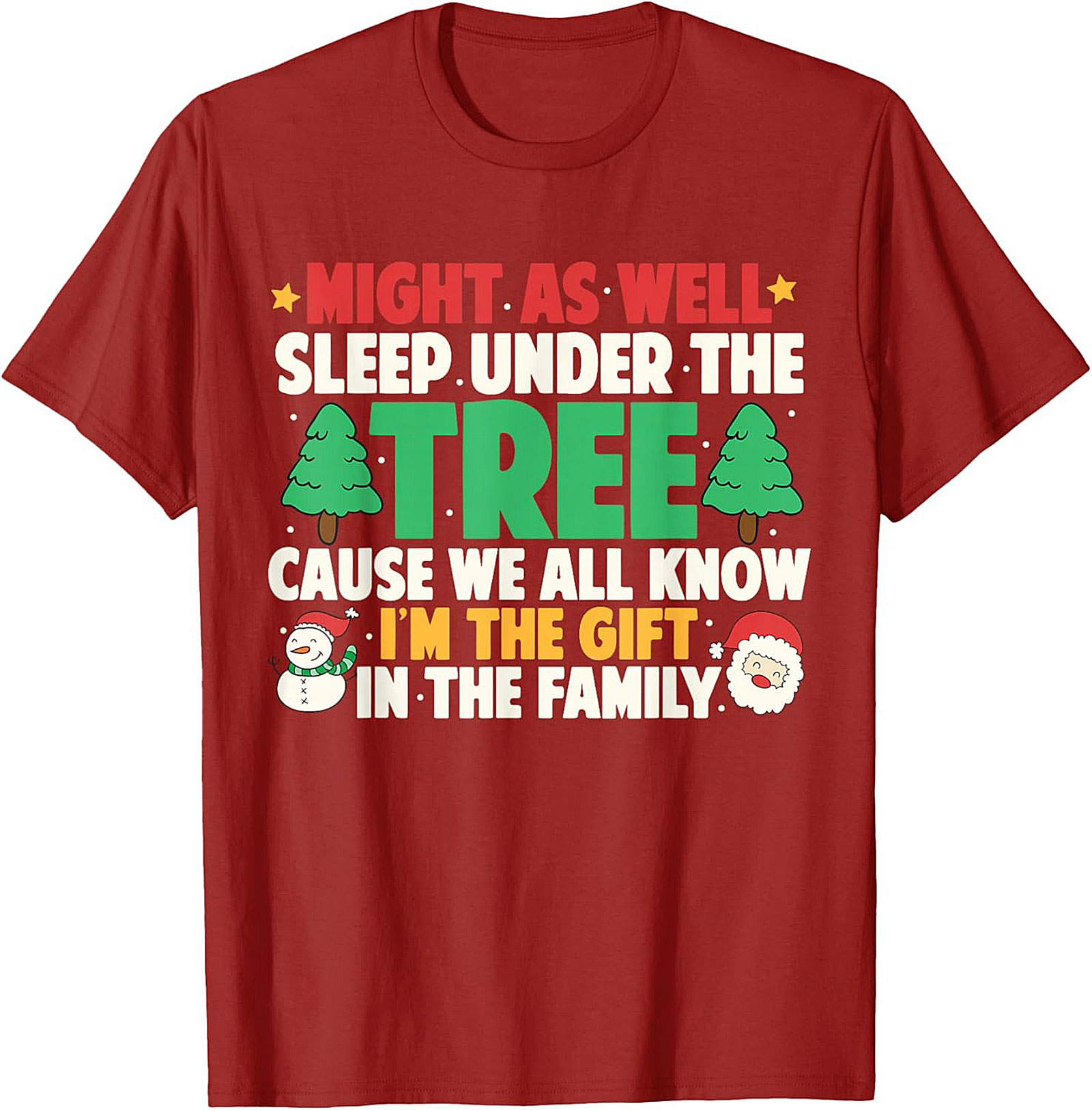 I'm The Gift Funny Christmas T-Shirt Unisex Tee