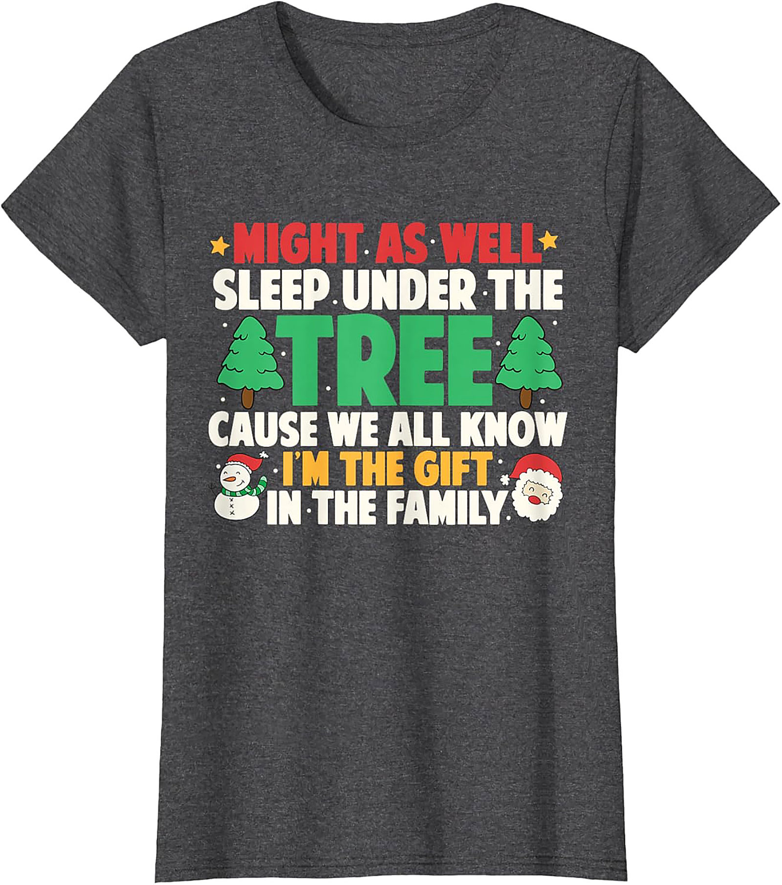 I'm The Gift Funny Christmas T-Shirt Unisex Tee