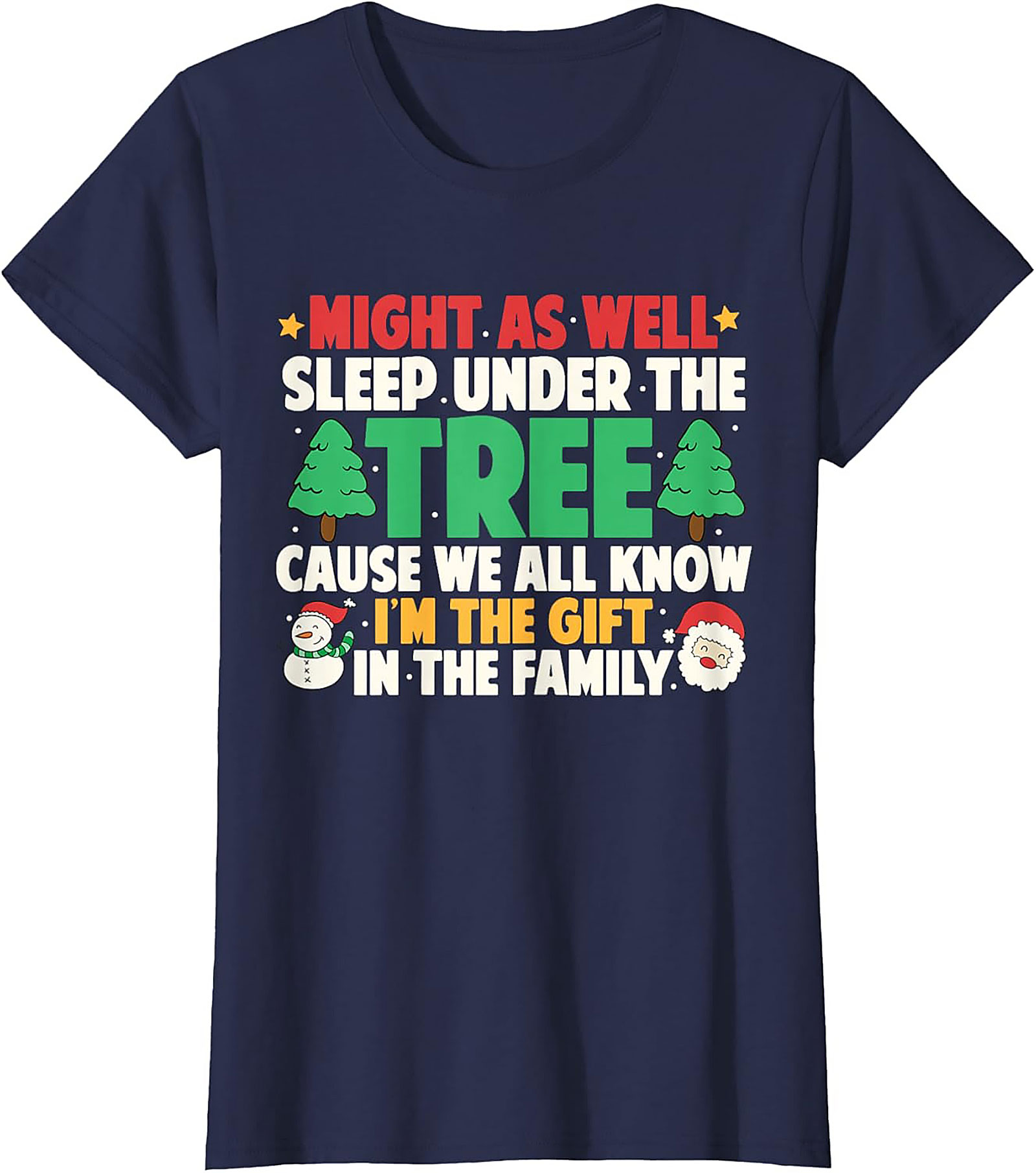 I'm The Gift Funny Christmas T-Shirt Unisex Tee
