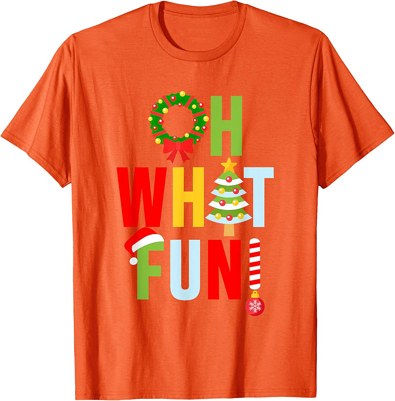 Oh What Fun! Funny Christmas T-shirt Festive Graphic Tee