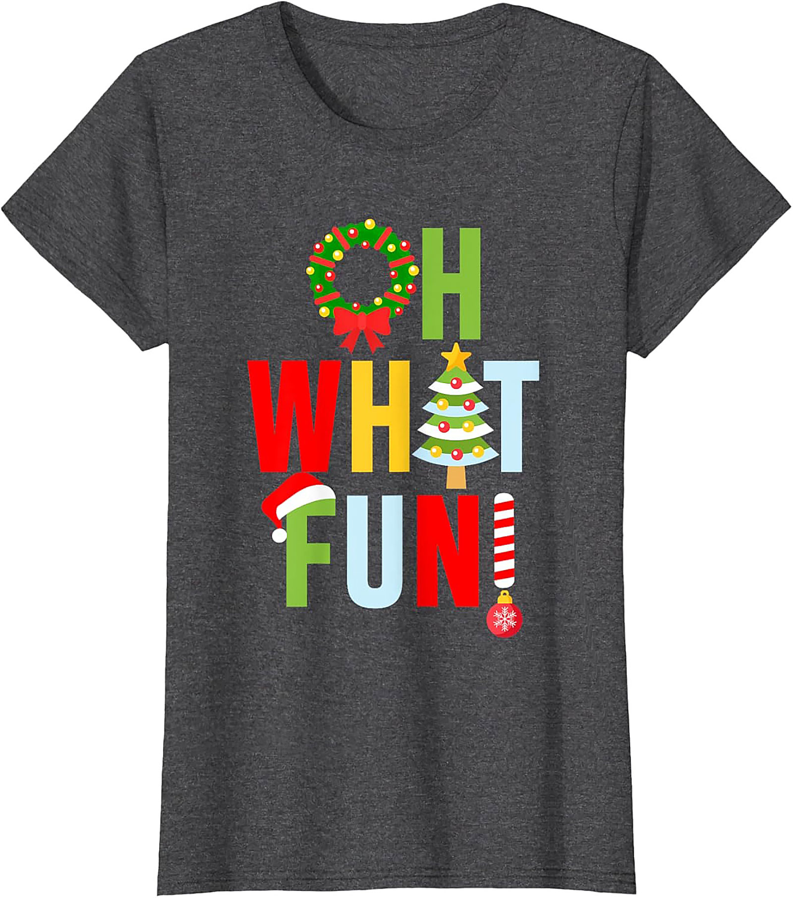 Oh What Fun! Funny Christmas T-shirt Festive Graphic Tee