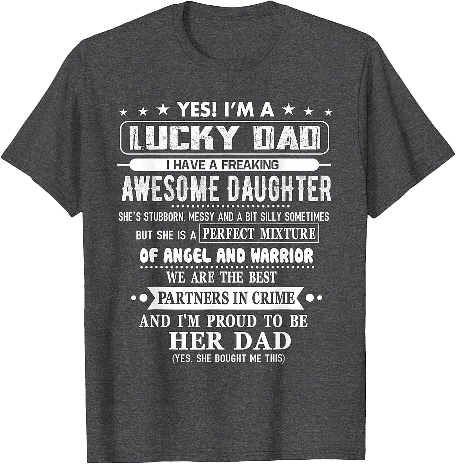 Lucky Dad Awesome Daughter T-Shirt  Funny Graphic Tee