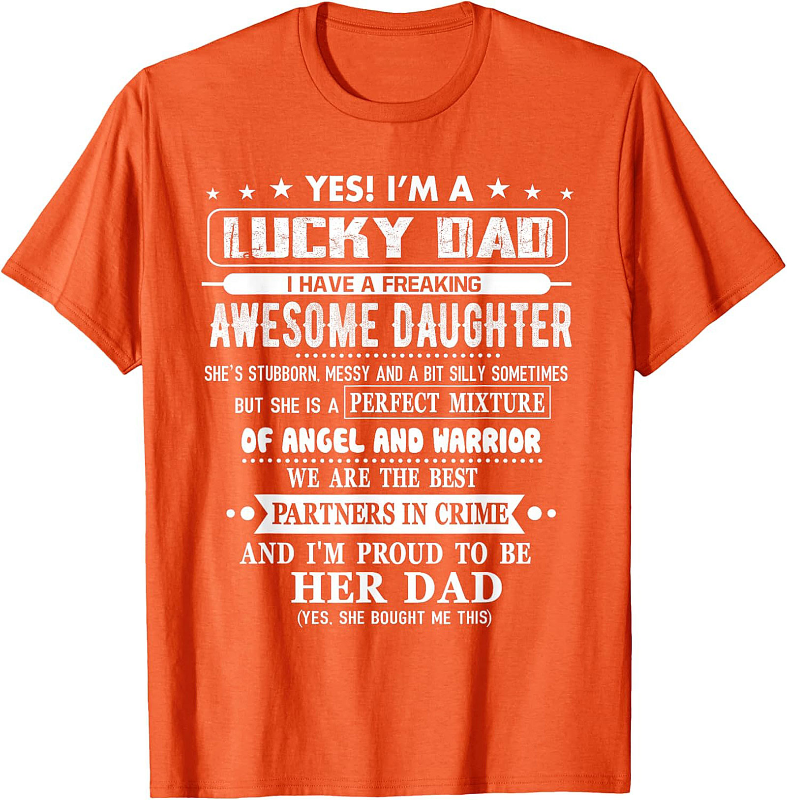 Lucky Dad Awesome Daughter T-Shirt  Funny Graphic Tee