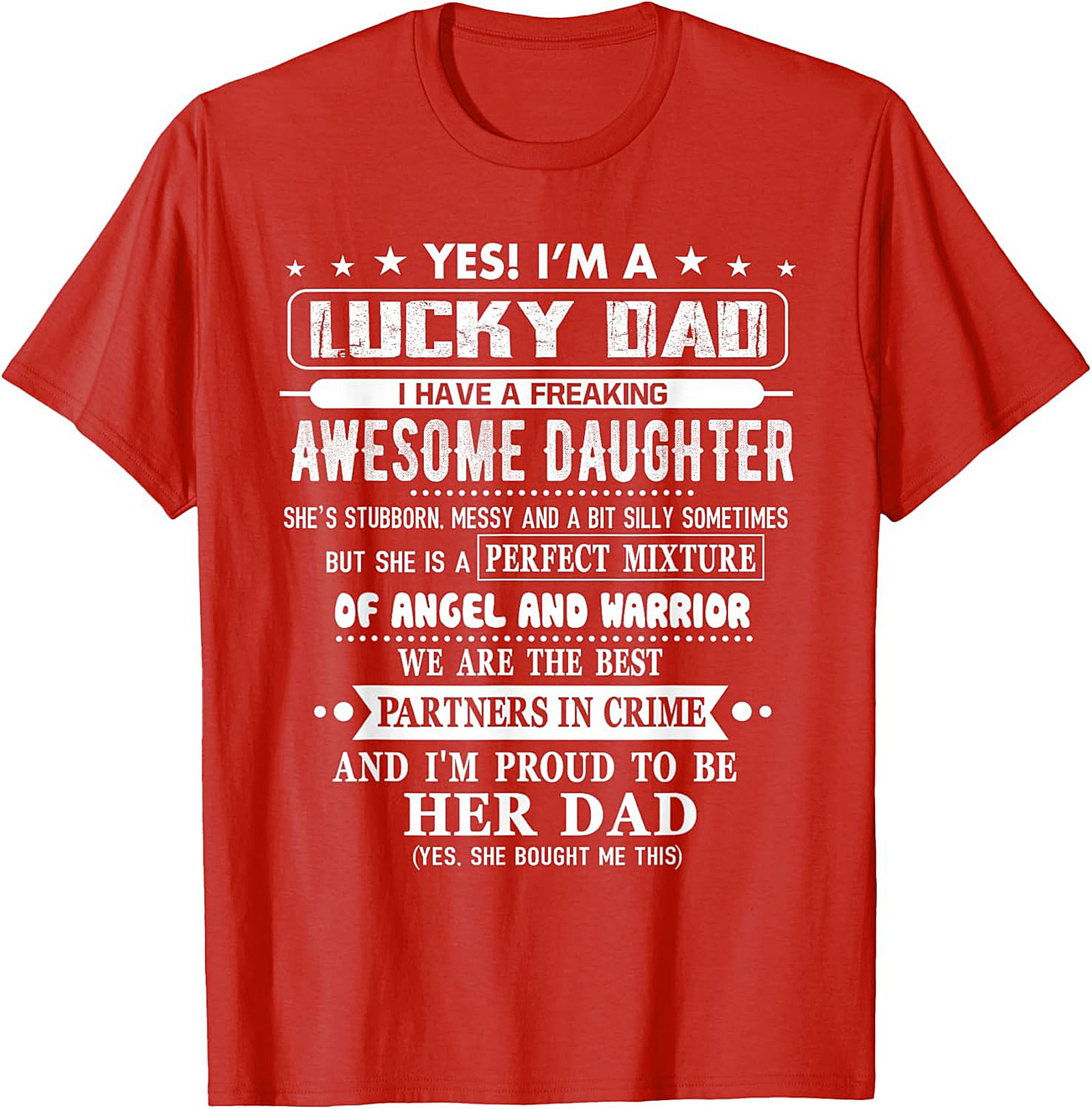 Lucky Dad Awesome Daughter T-Shirt  Funny Graphic Tee