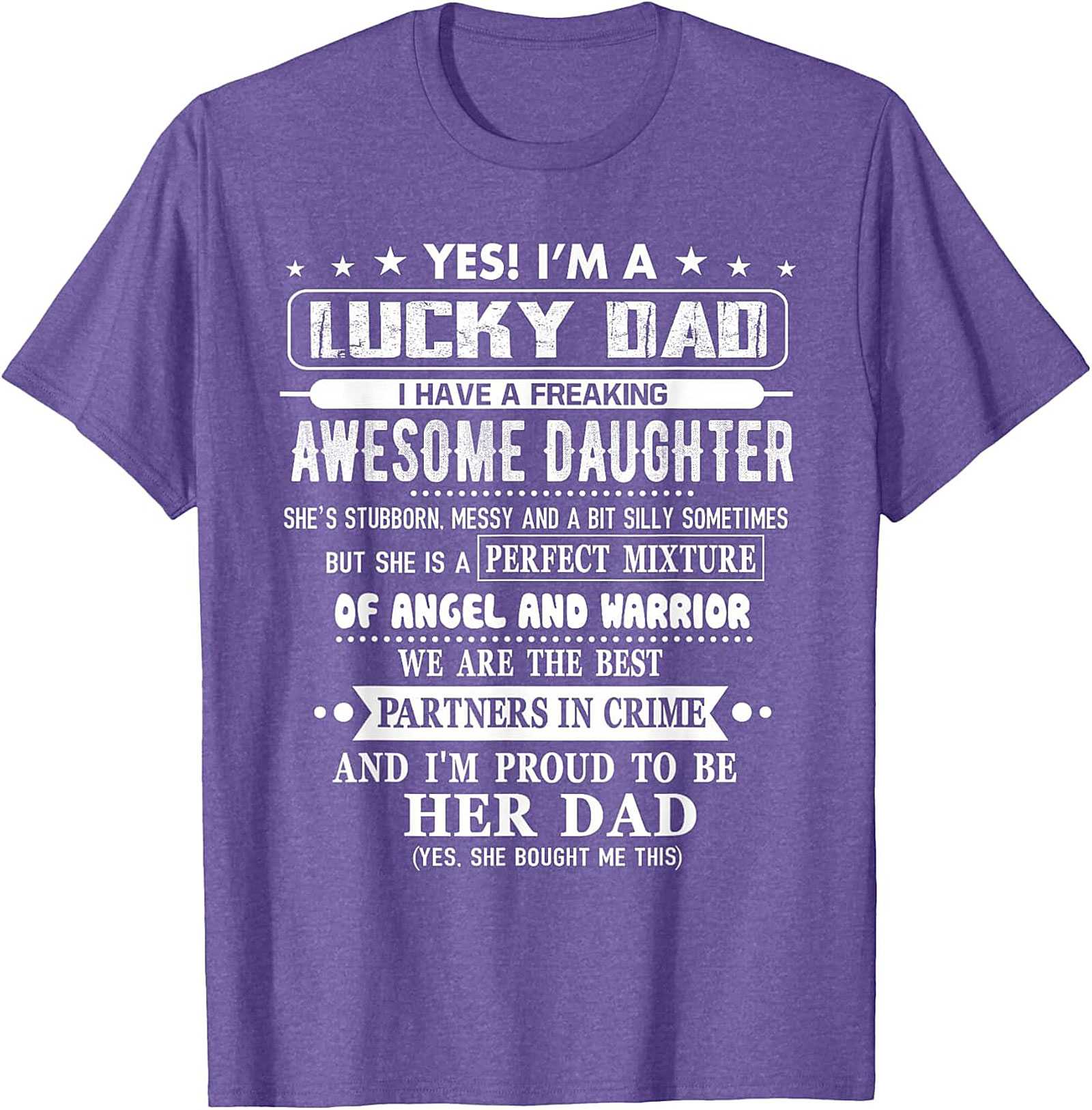 Lucky Dad Awesome Daughter T-Shirt  Funny Graphic Tee