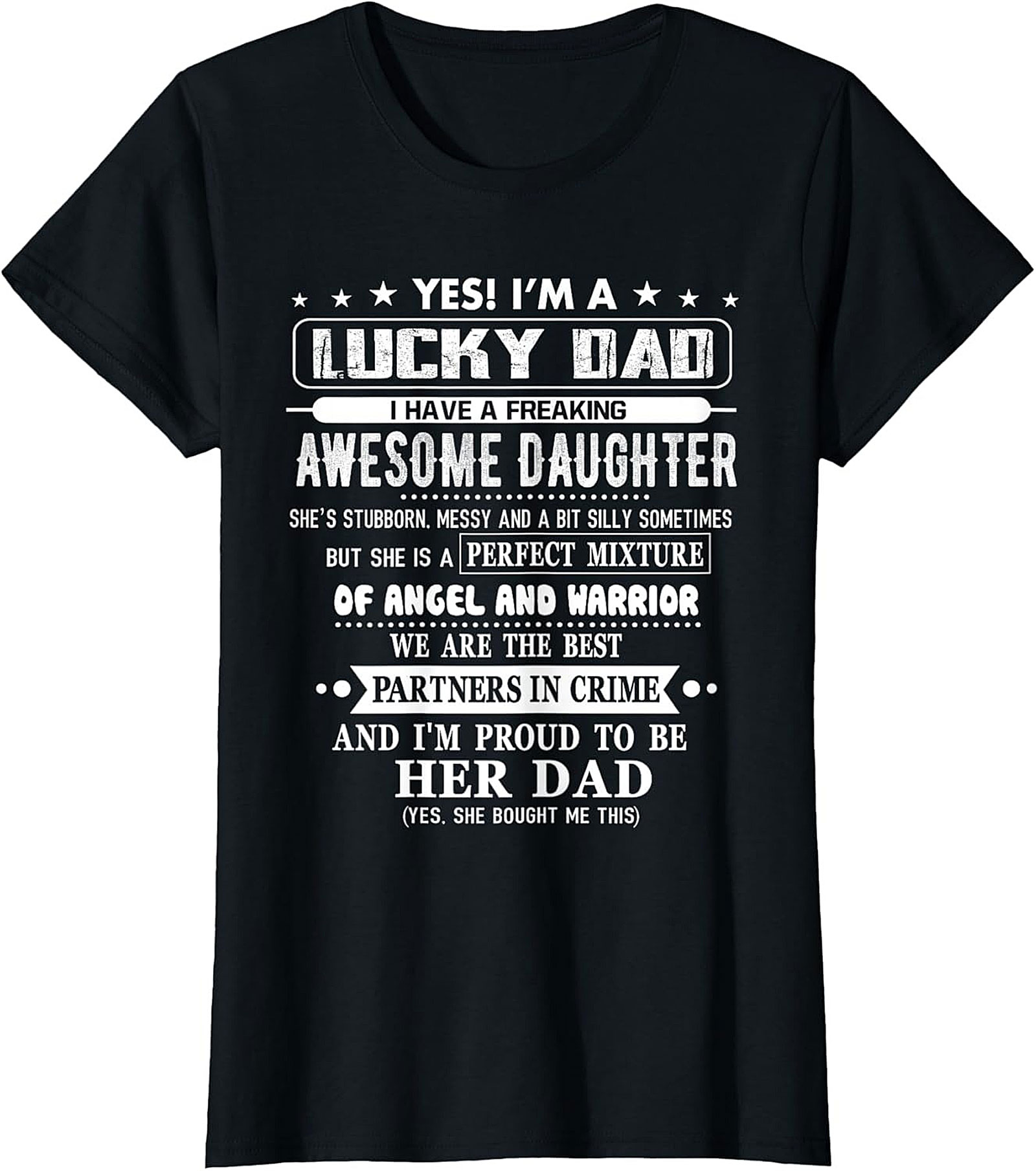 Lucky Dad Awesome Daughter T-Shirt  Funny Graphic Tee