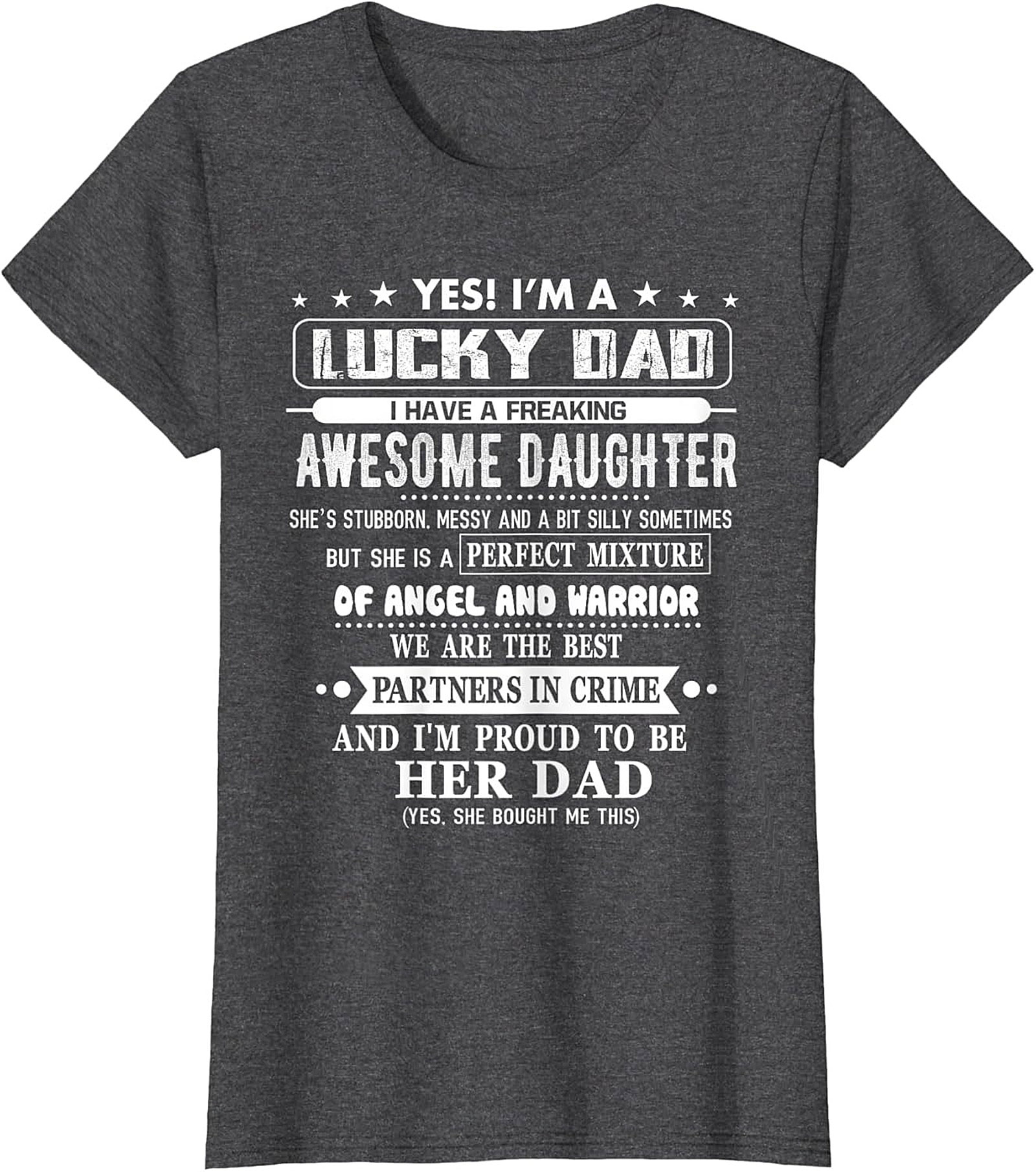 Lucky Dad Awesome Daughter T-Shirt  Funny Graphic Tee
