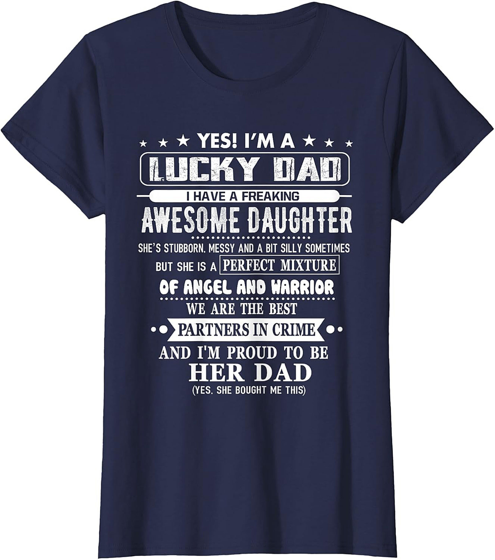 Lucky Dad Awesome Daughter T-Shirt  Funny Graphic Tee