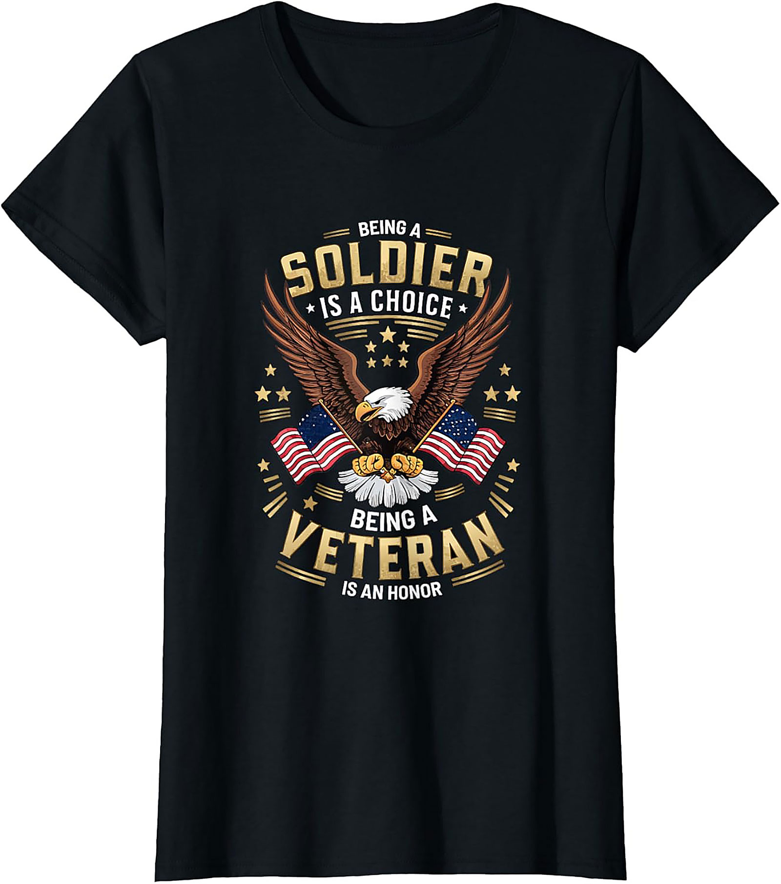 Veteran Graphic Tee | Soldier is a Choice, Honor is Earned