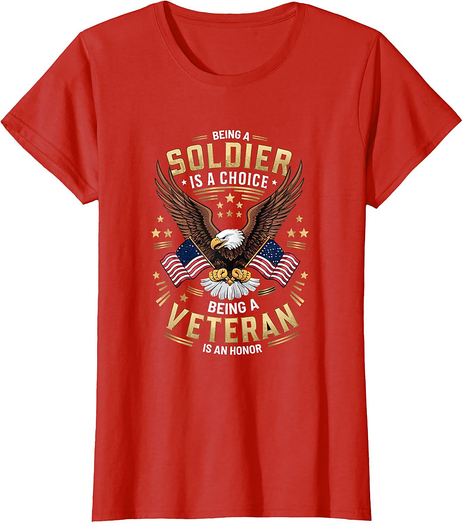 Veteran Graphic Tee | Soldier is a Choice, Honor is Earned
