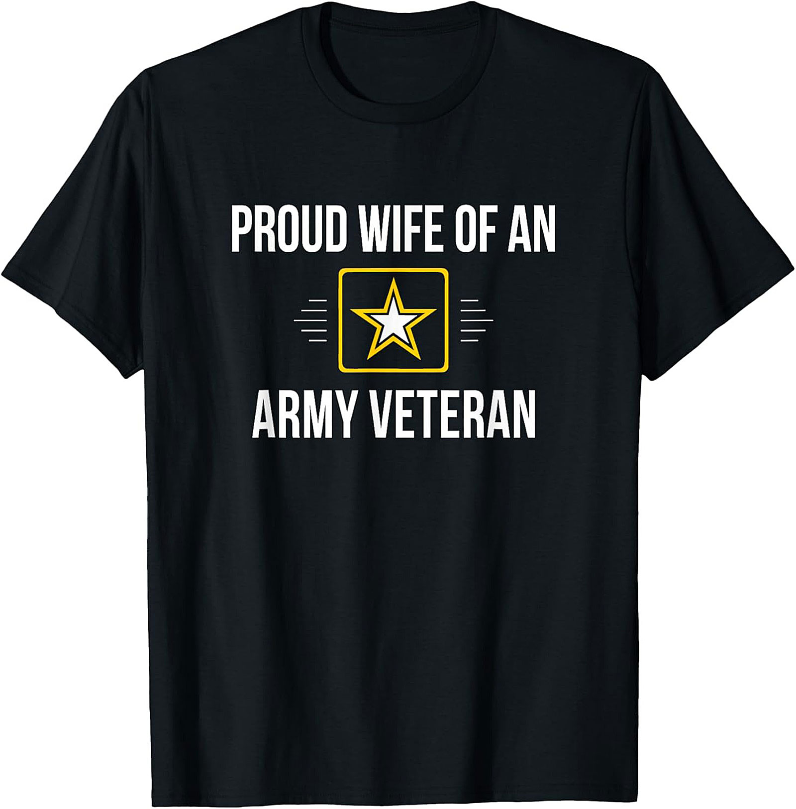 Proud Wife Army Veteran T-Shirt | Military Spouse Tee Gift