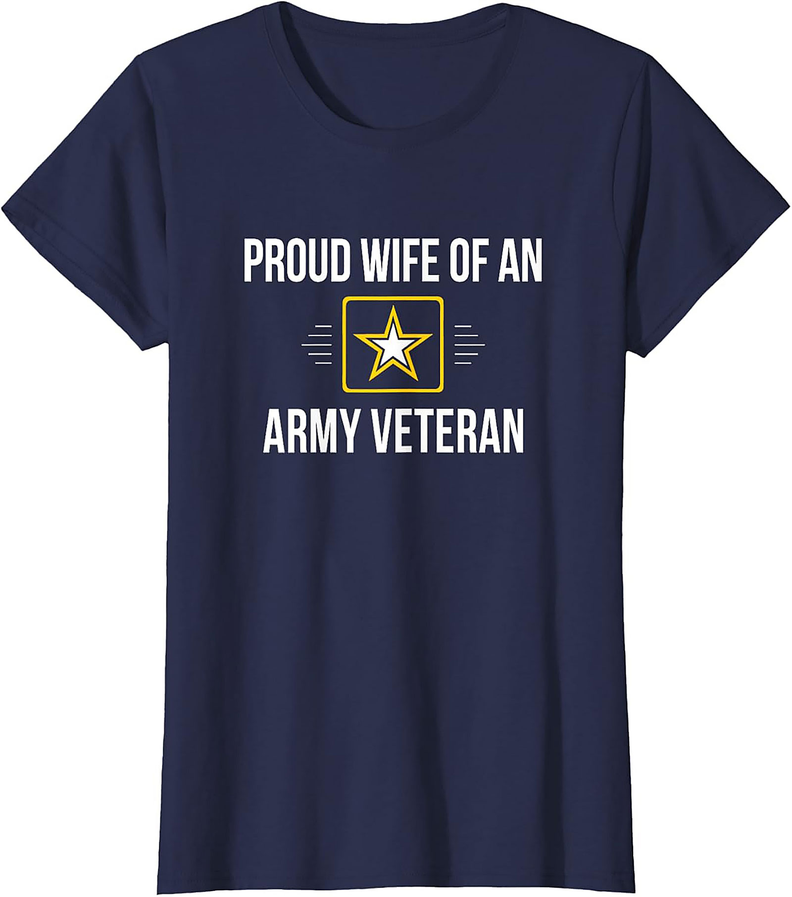 Proud Wife Army Veteran T-Shirt | Military Spouse Tee Gift