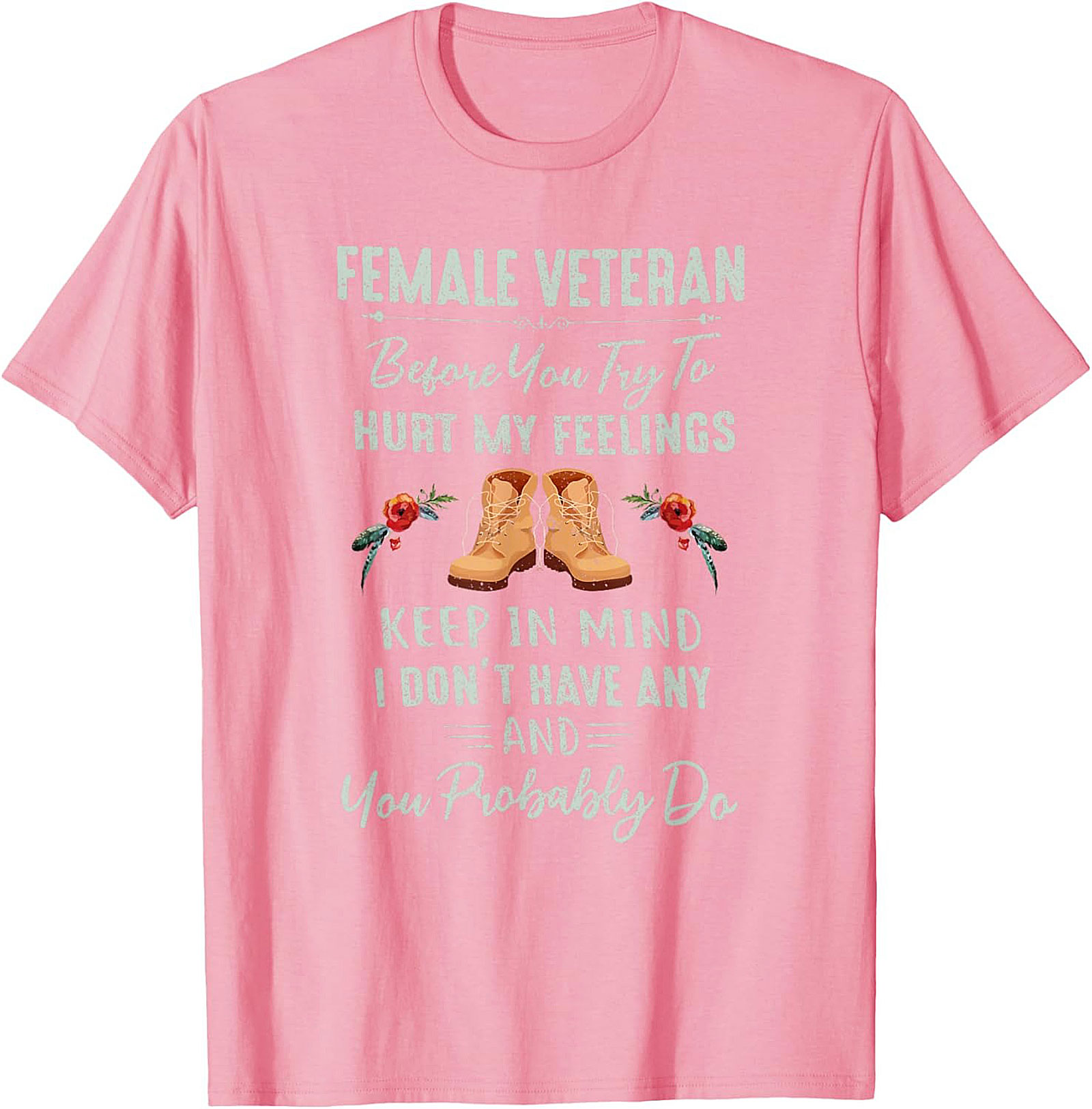 Funny Female Veteran T-Shirt | Strong Woman Graphic Tee