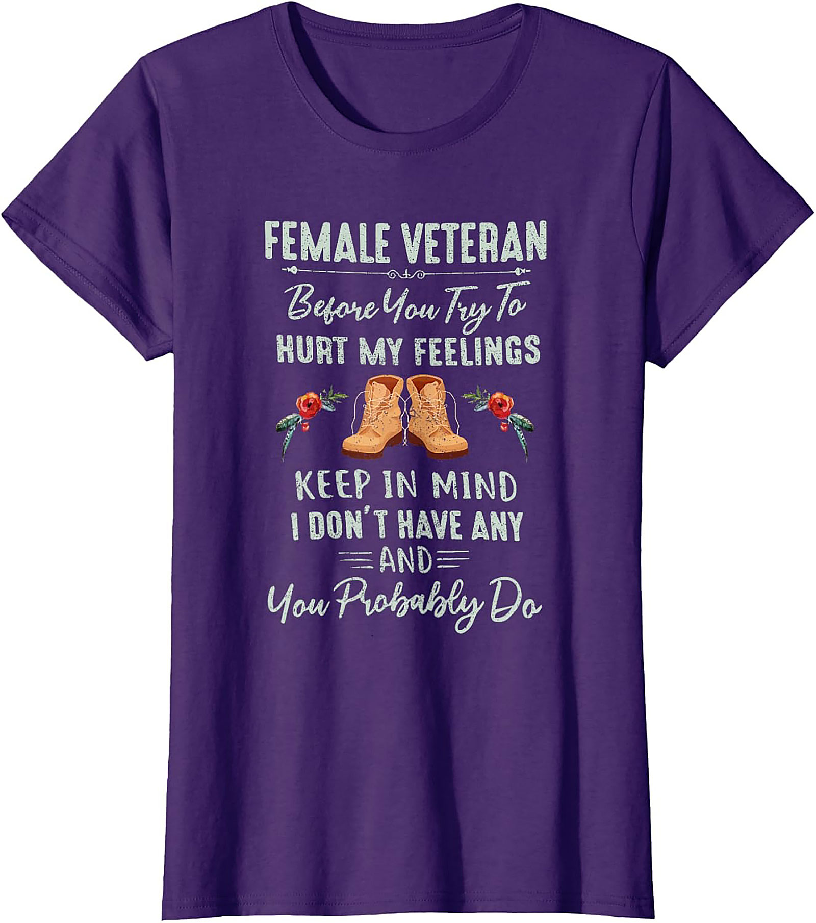 Funny Female Veteran T-Shirt | Strong Woman Graphic Tee