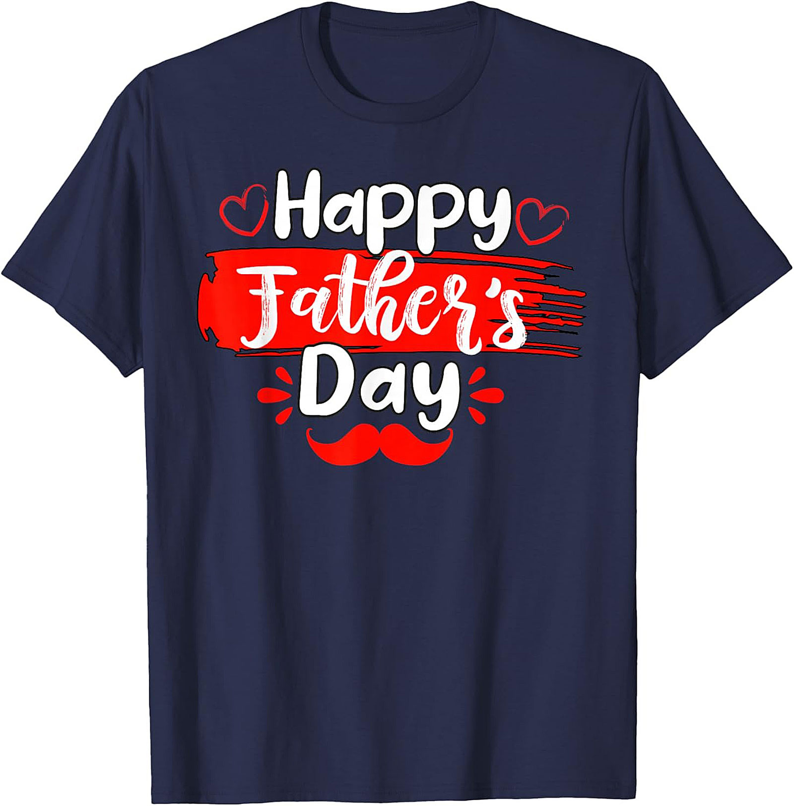 Happy Father's Day T-shirt  Funny Dad Shirt Gift Idea