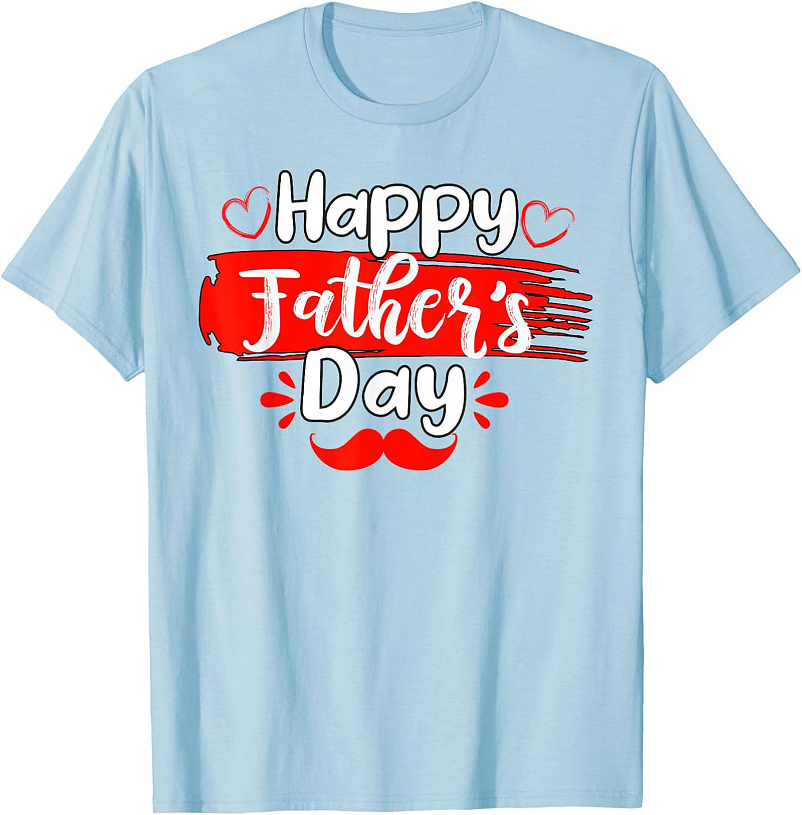 Happy Father's Day T-shirt  Funny Dad Shirt Gift Idea