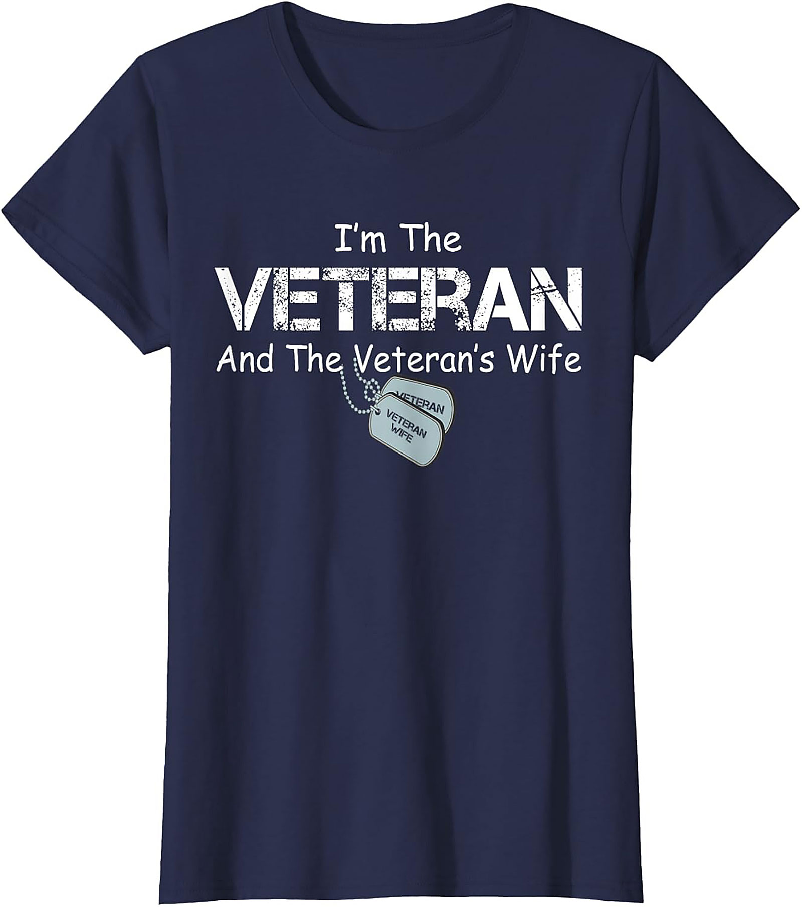 Veteran Wife T-Shirt | Funny Military Spouse Graphic Tee