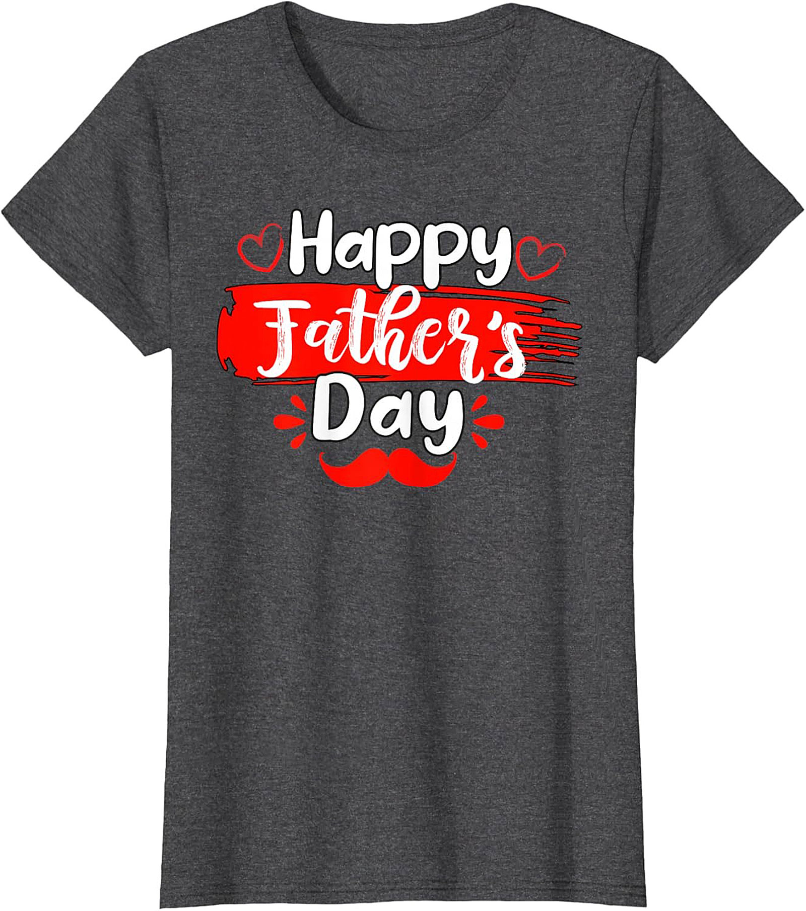 Happy Father's Day T-shirt  Funny Dad Shirt Gift Idea