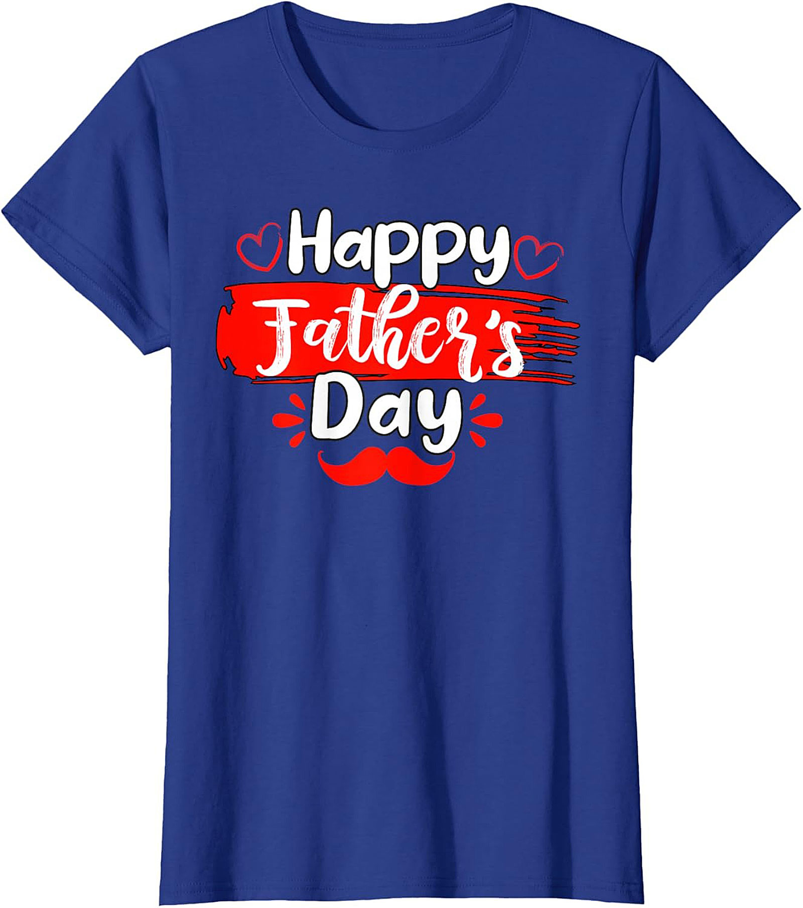 Happy Father's Day T-shirt  Funny Dad Shirt Gift Idea