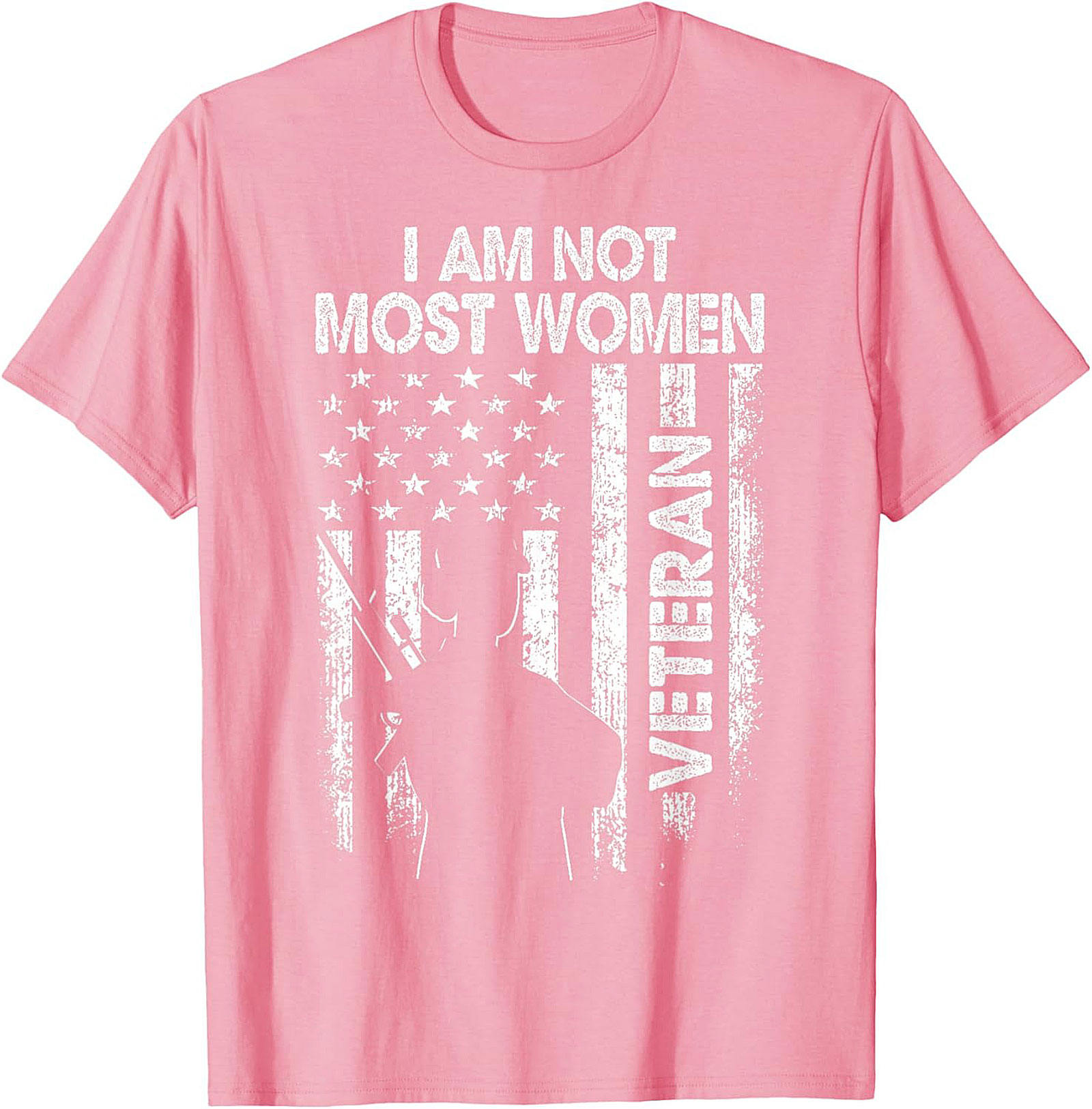 Female Veteran T-Shirt | I Am Not Most Women Graphic Tee