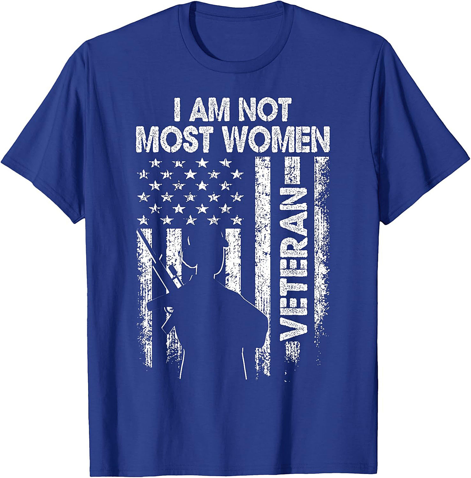 Female Veteran T-Shirt | I Am Not Most Women Graphic Tee