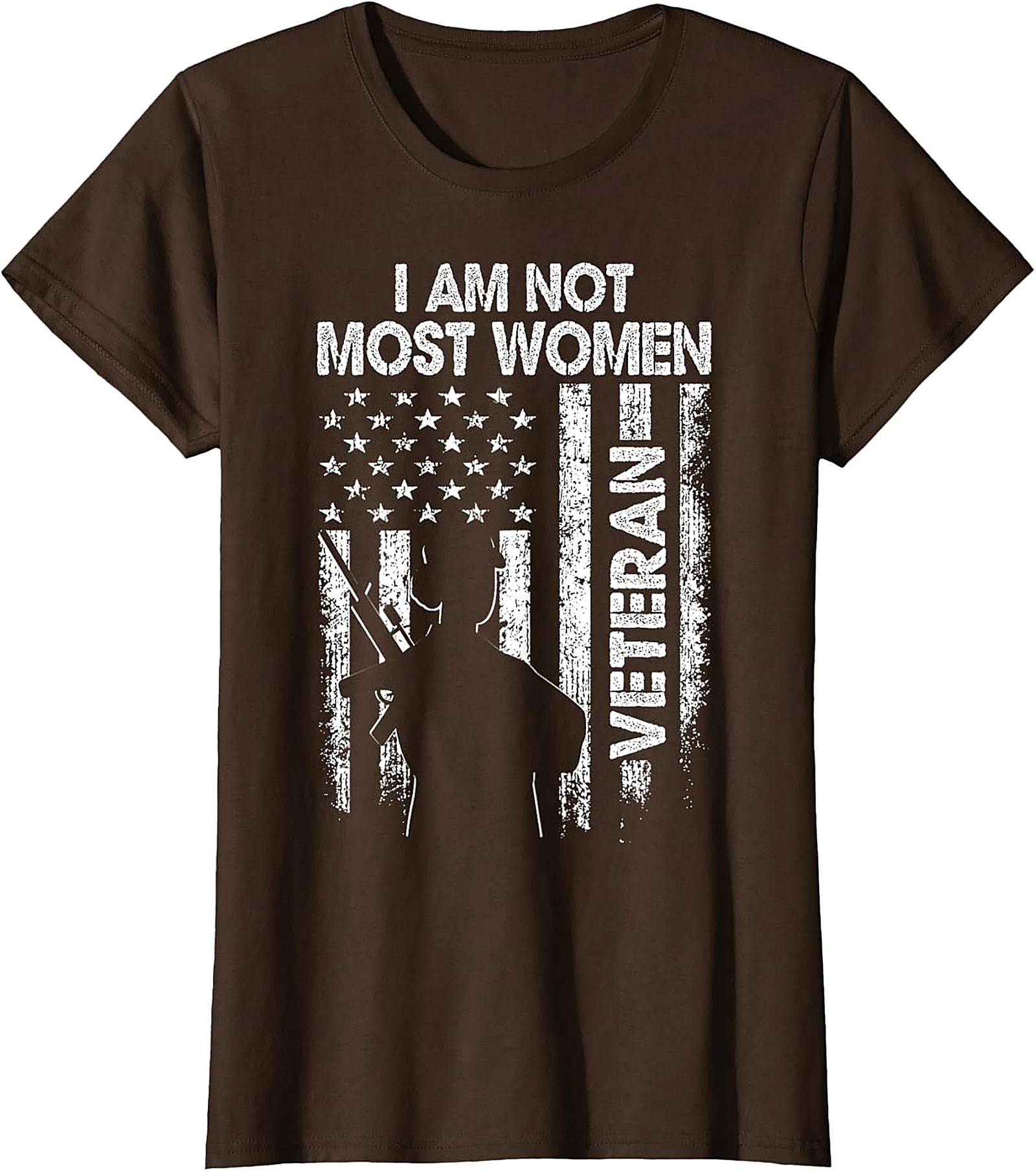Female Veteran T-Shirt | I Am Not Most Women Graphic Tee