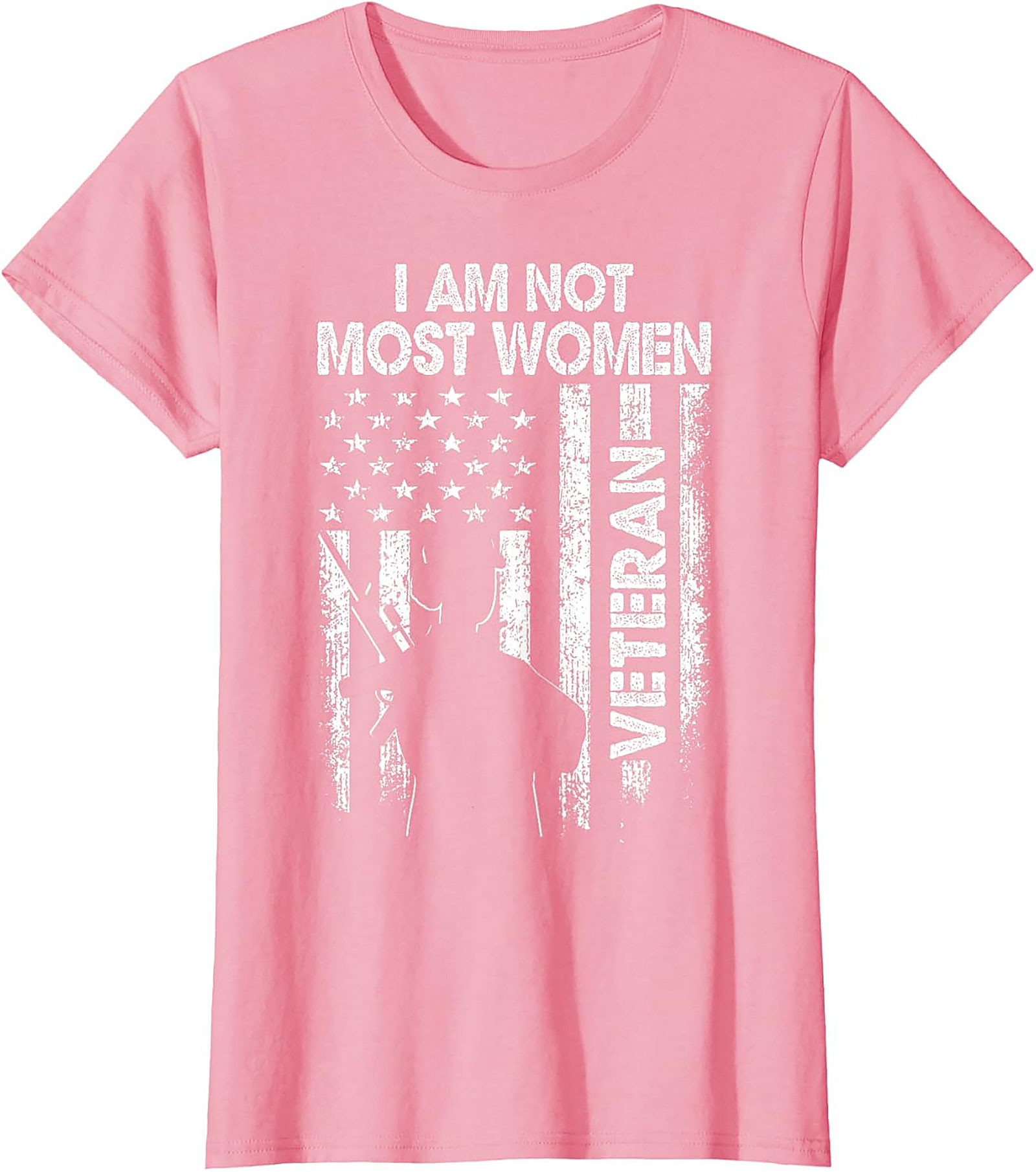 Female Veteran T-Shirt | I Am Not Most Women Graphic Tee