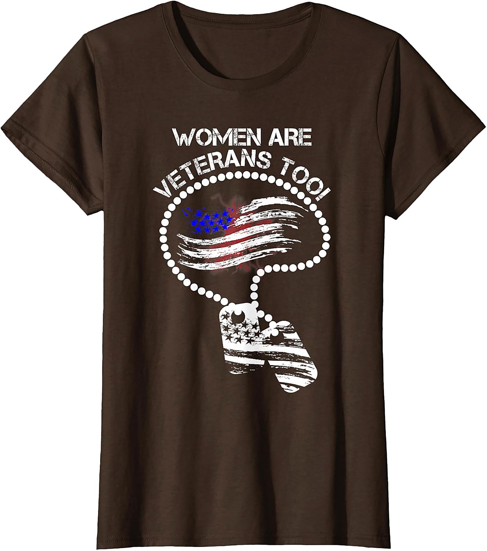 Women Are Veterans Too T-shirt | Female Veteran Tee