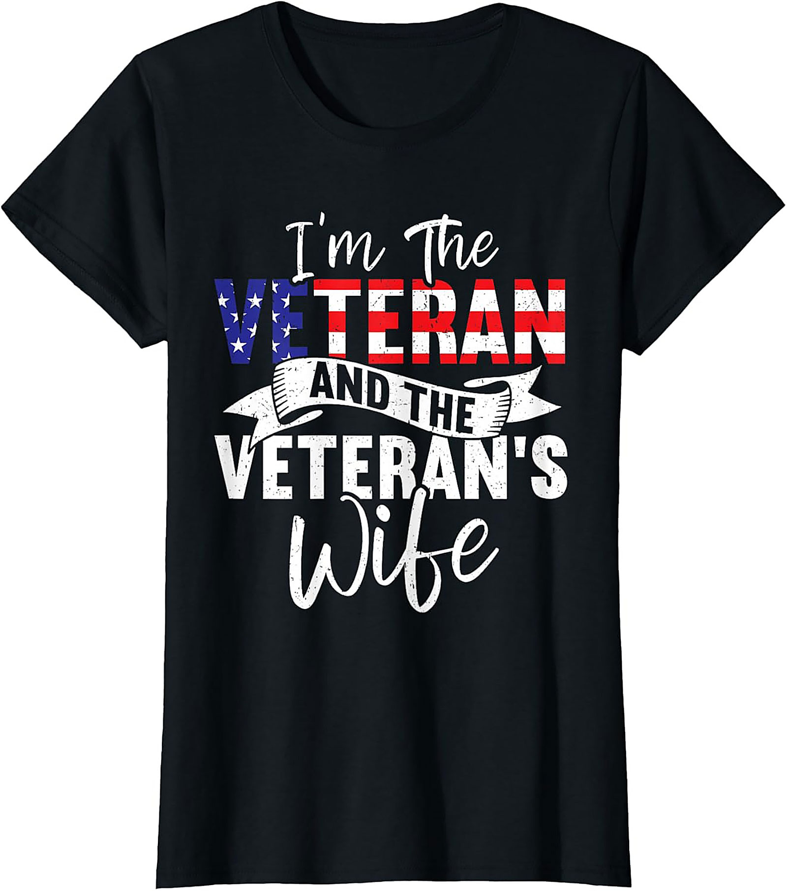 Veteran's Wife T-shirt | Patriotic Military Spouse Tee Gift