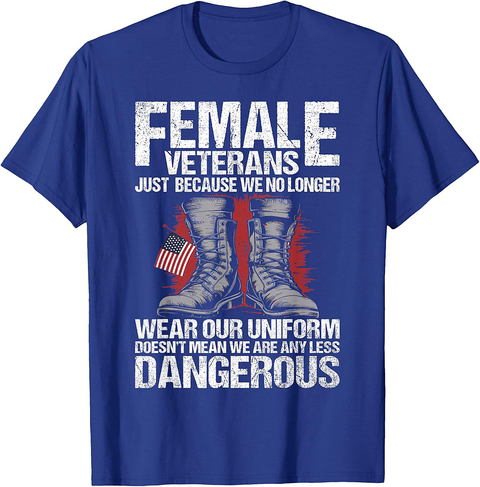 Female Veterans T-Shirt | Dangerous Women Veteran Graphic Tee