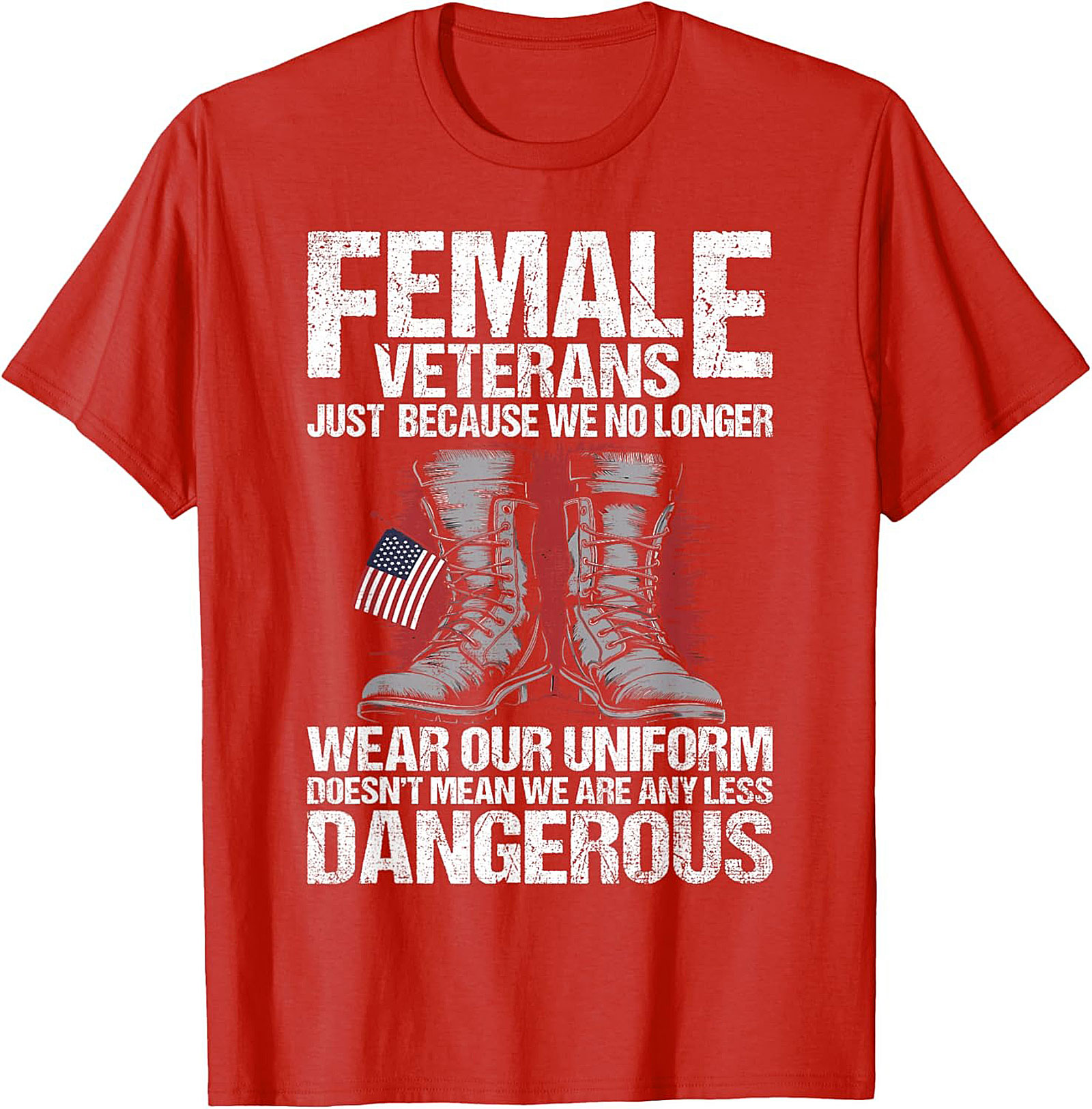 Female Veterans T-Shirt | Dangerous Women Veteran Graphic Tee