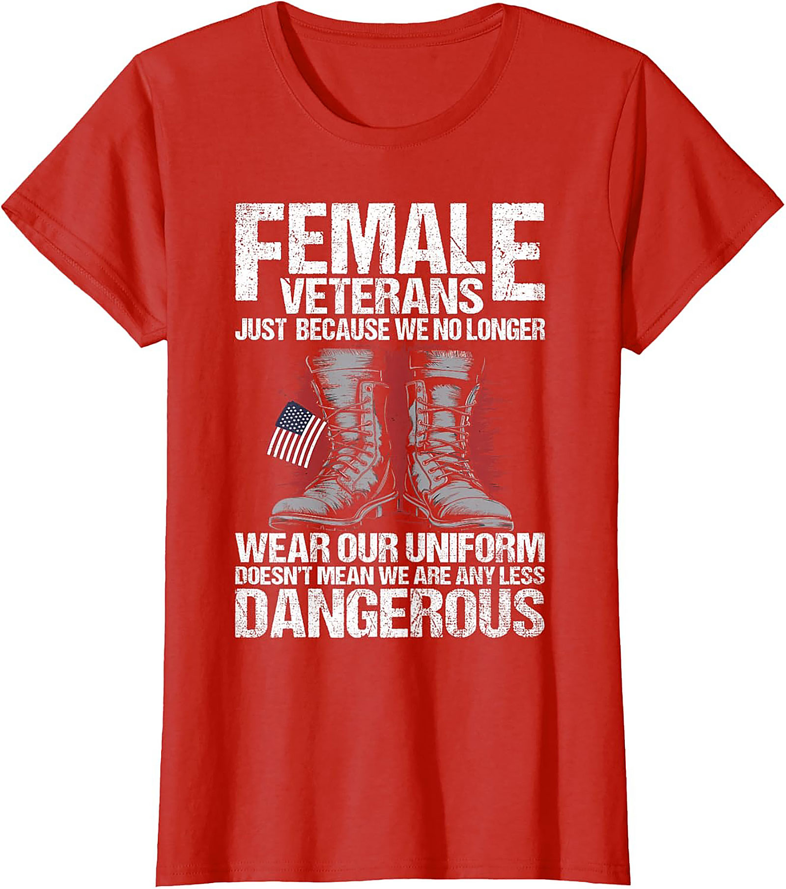 Female Veterans T-Shirt | Dangerous Women Veteran Graphic Tee