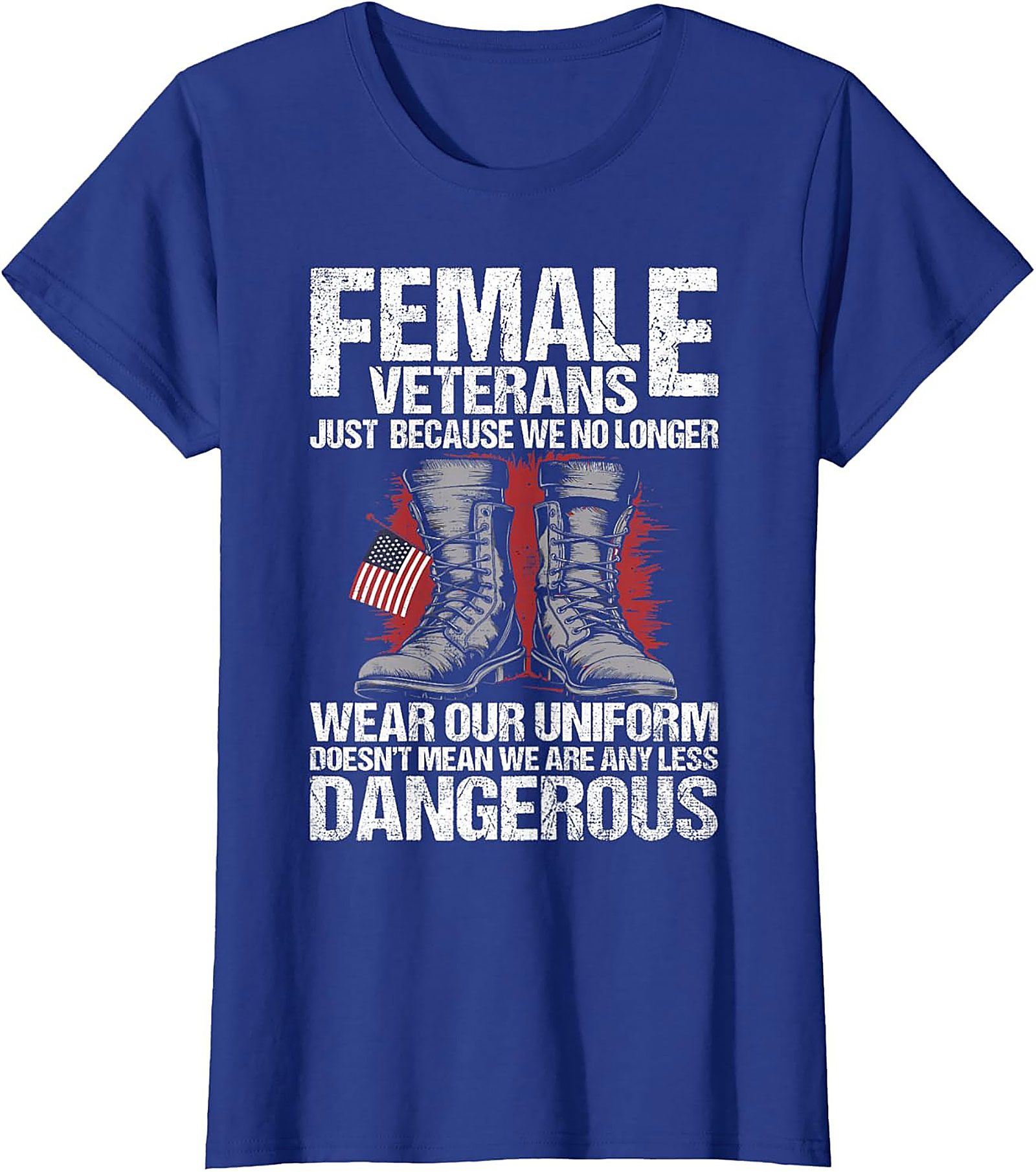 Female Veterans T-Shirt | Dangerous Women Veteran Graphic Tee