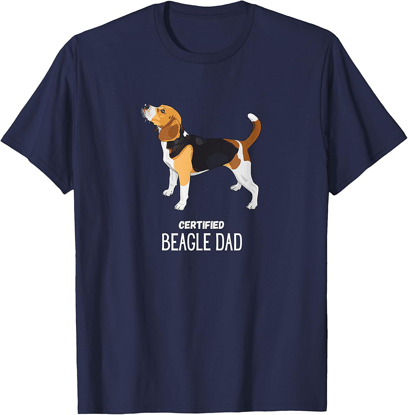 Certified Beagle Dad T-Shirt | Funny Dog Owner Graphic Tee