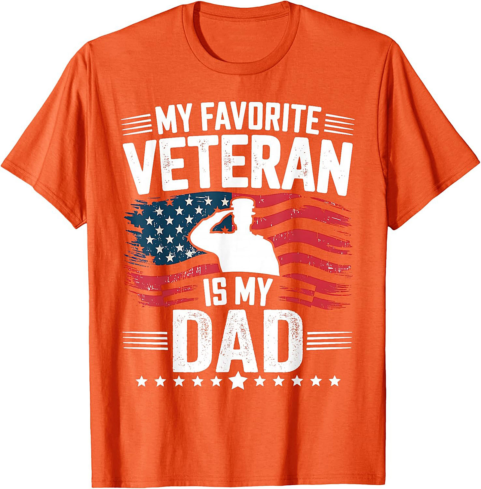 Honor Your Hero: My Favorite Veteran Is My Dad T-Shirt