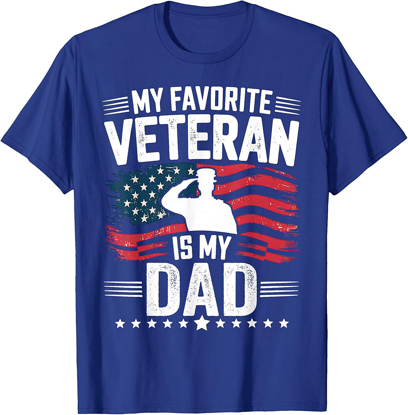 Honor Your Hero: My Favorite Veteran Is My Dad T-Shirt