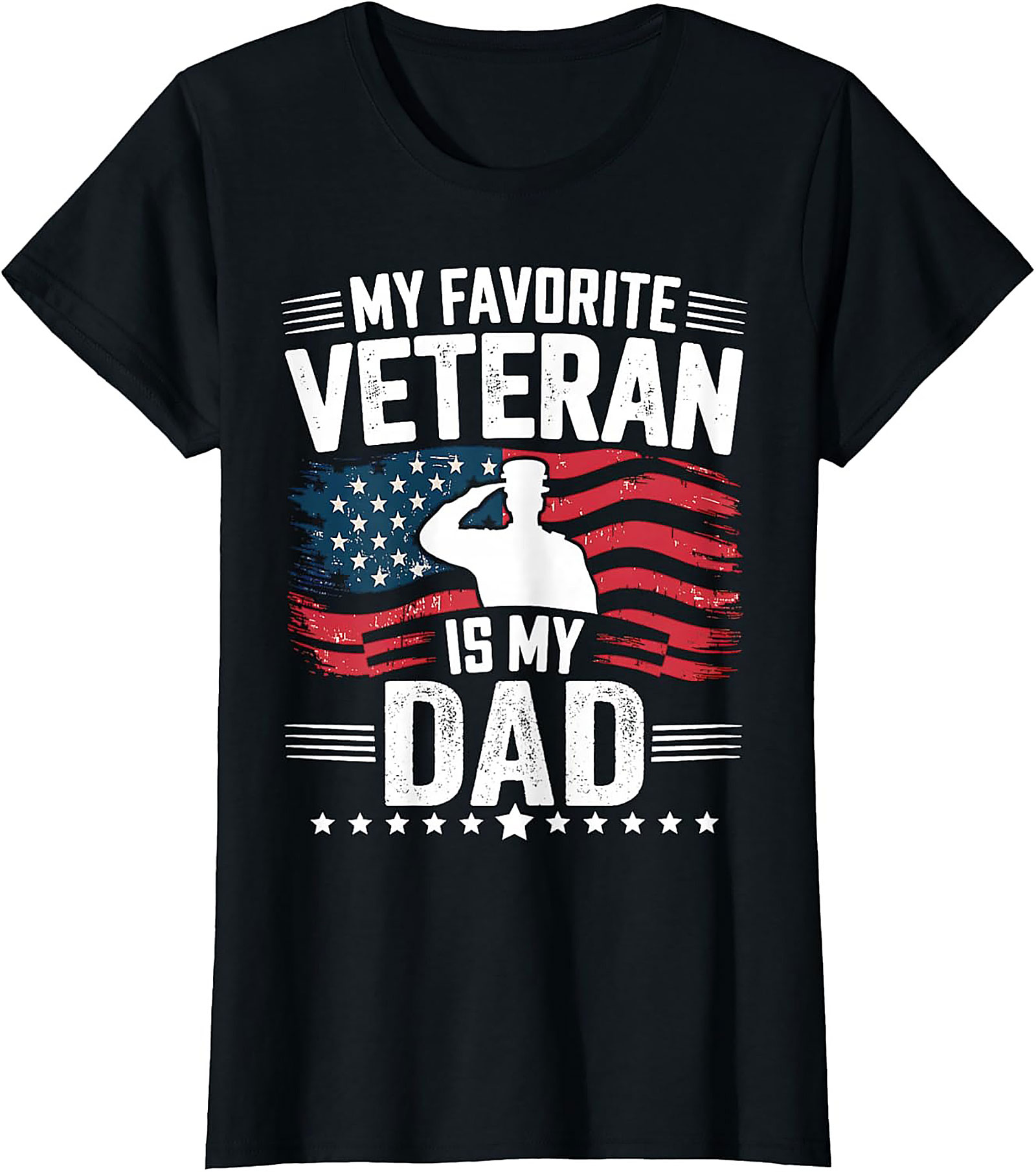 Honor Your Hero: My Favorite Veteran Is My Dad T-Shirt