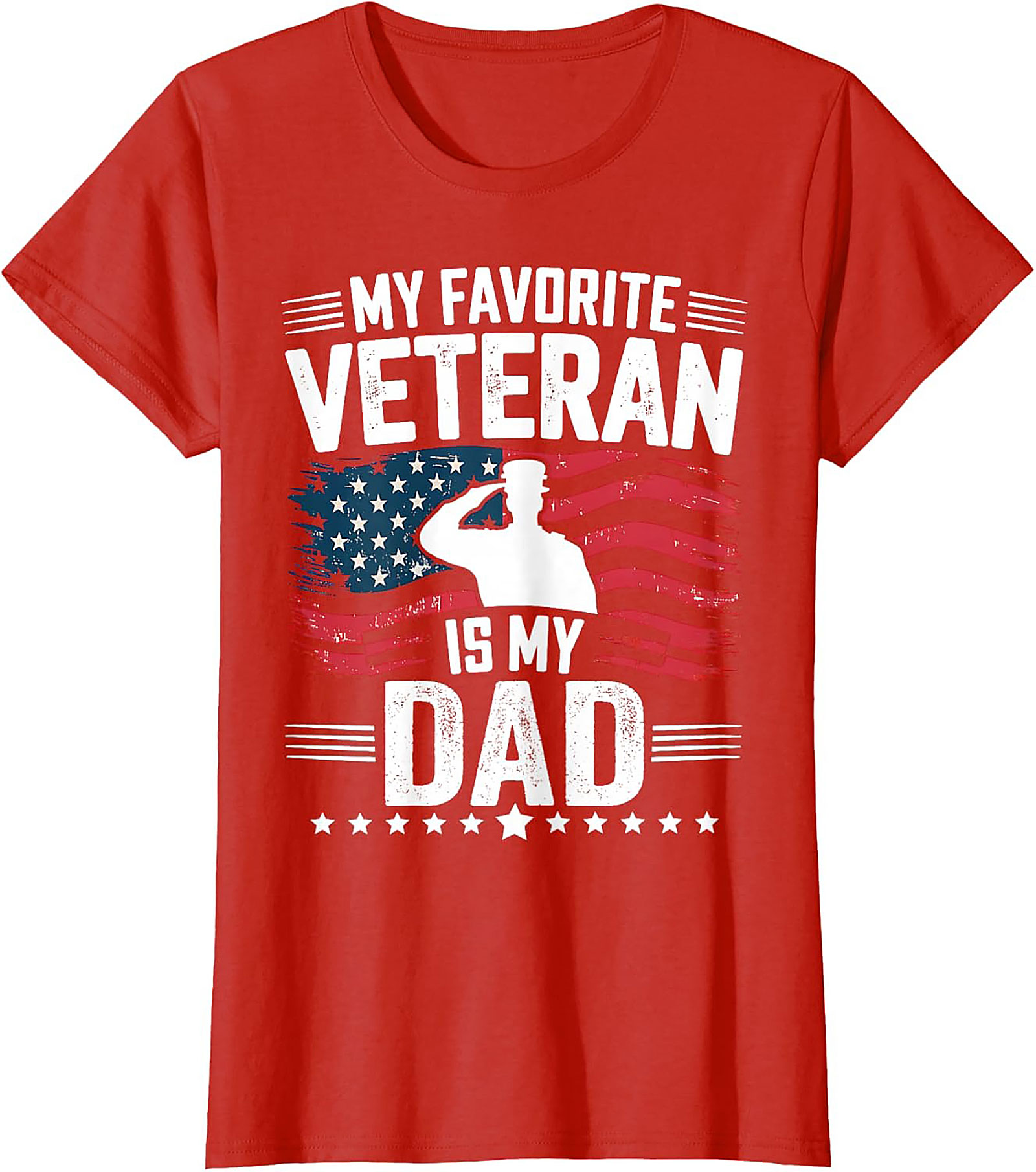 Honor Your Hero: My Favorite Veteran Is My Dad T-Shirt