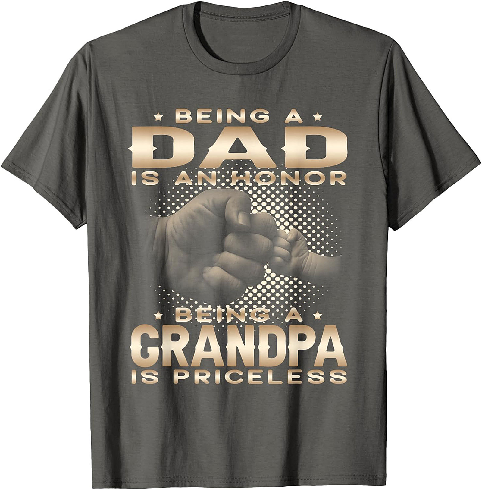 Grandpa T-Shirt Dad is Honor Grandpa is Priceless