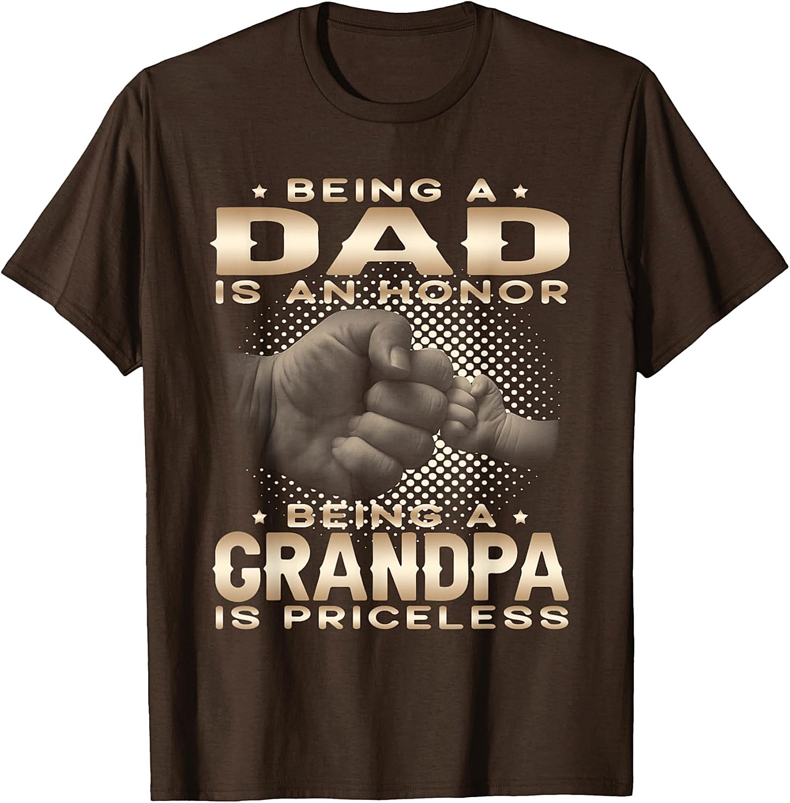 Grandpa T-Shirt Dad is Honor Grandpa is Priceless
