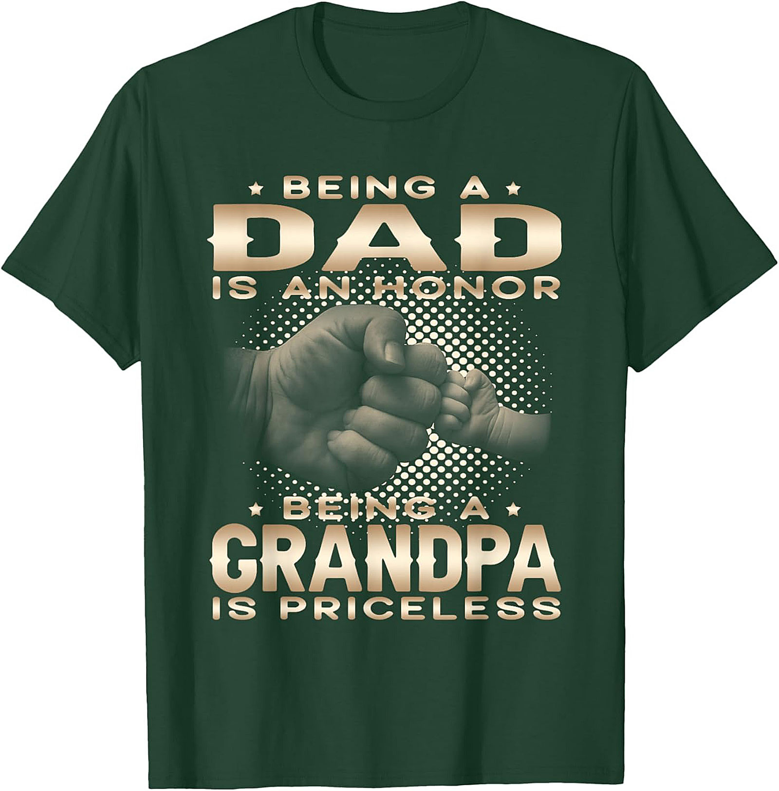 Grandpa T-Shirt Dad is Honor Grandpa is Priceless