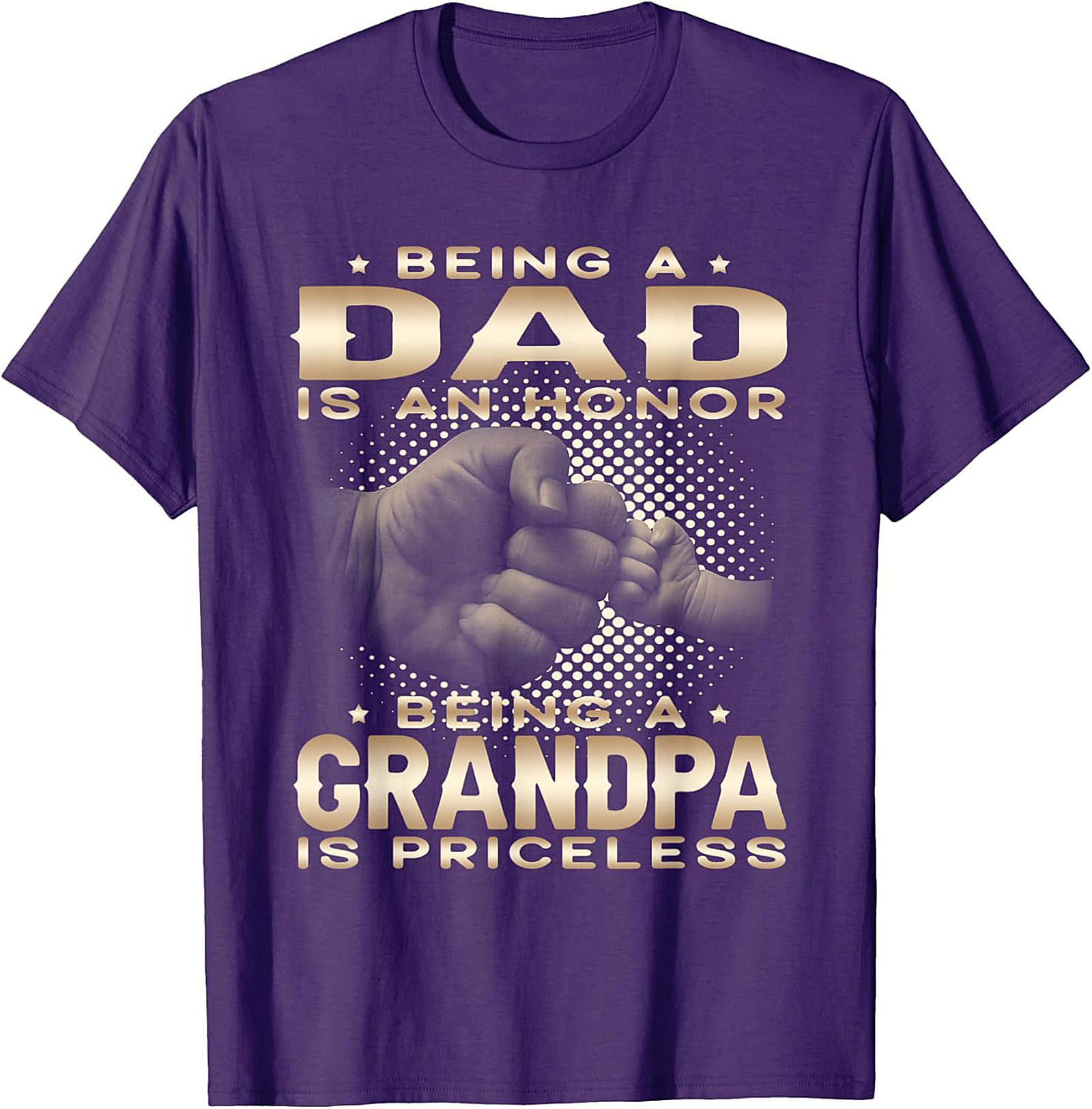 Grandpa T-Shirt Dad is Honor Grandpa is Priceless