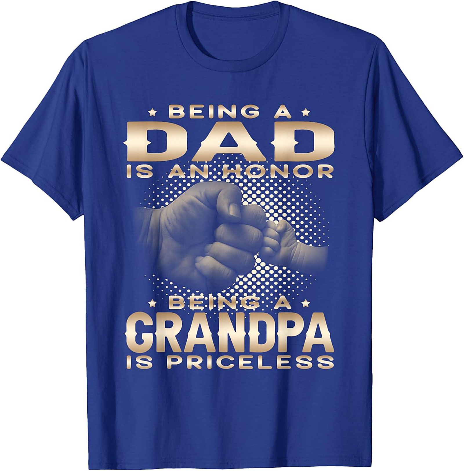 Grandpa T-Shirt Dad is Honor Grandpa is Priceless