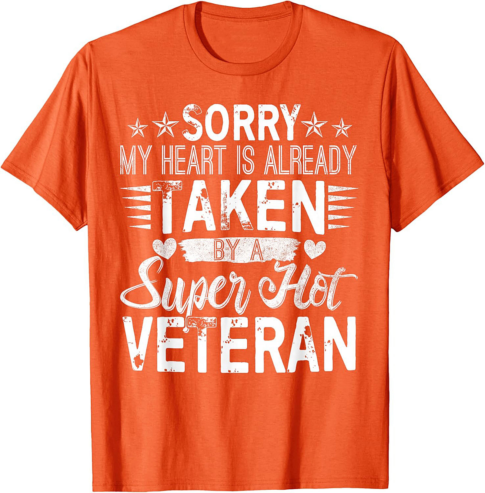 My Heart Is Taken By A Super Hot Veteran Graphic Tee