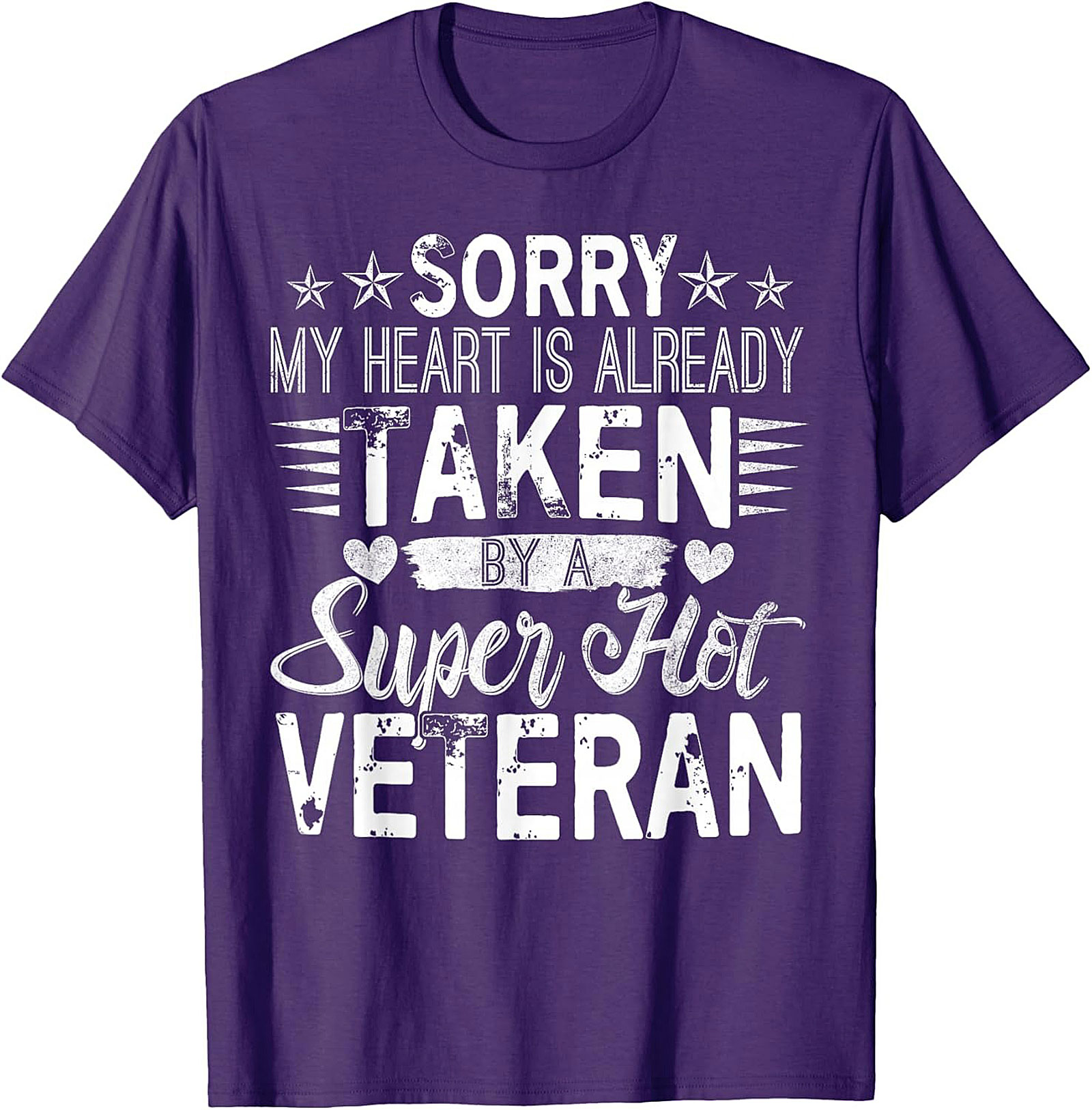 My Heart Is Taken By A Super Hot Veteran Graphic Tee