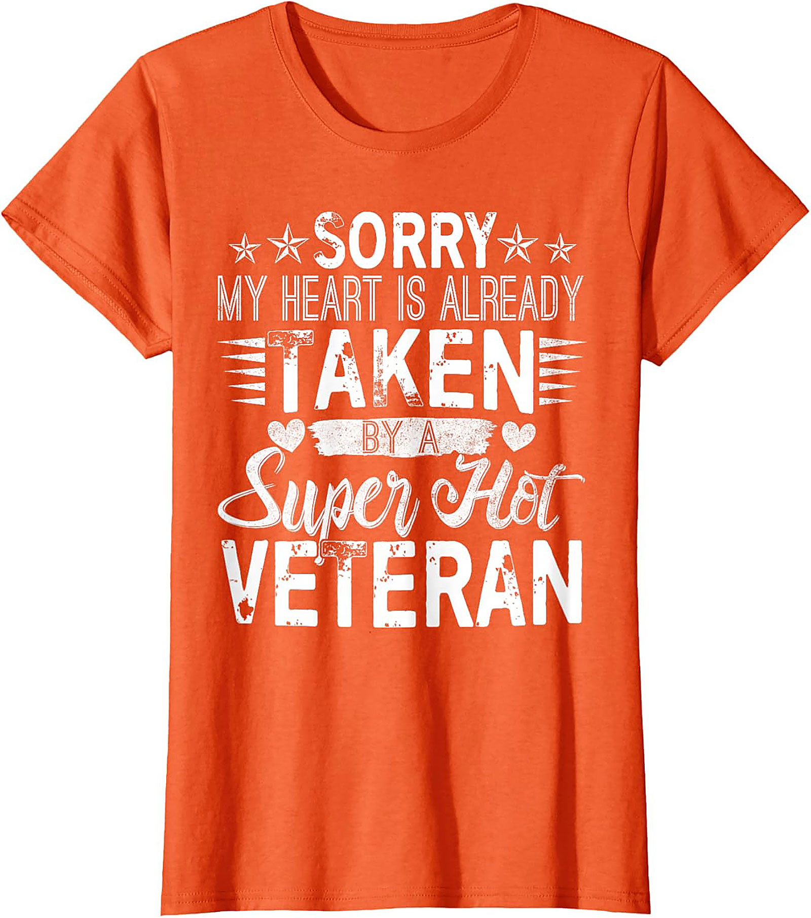 My Heart Is Taken By A Super Hot Veteran Graphic Tee