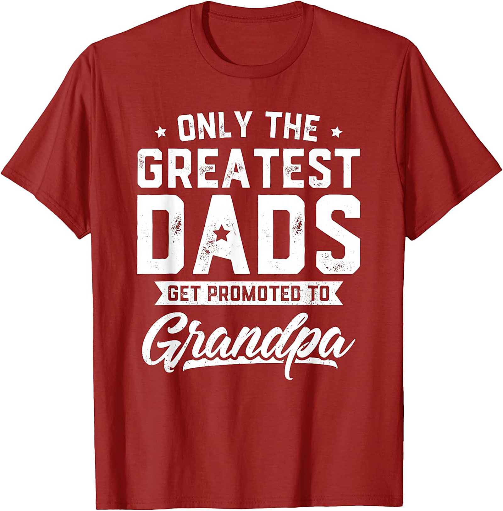 Funny Promoted to Grandpa Graphic Tee Greatest Dads Shirt