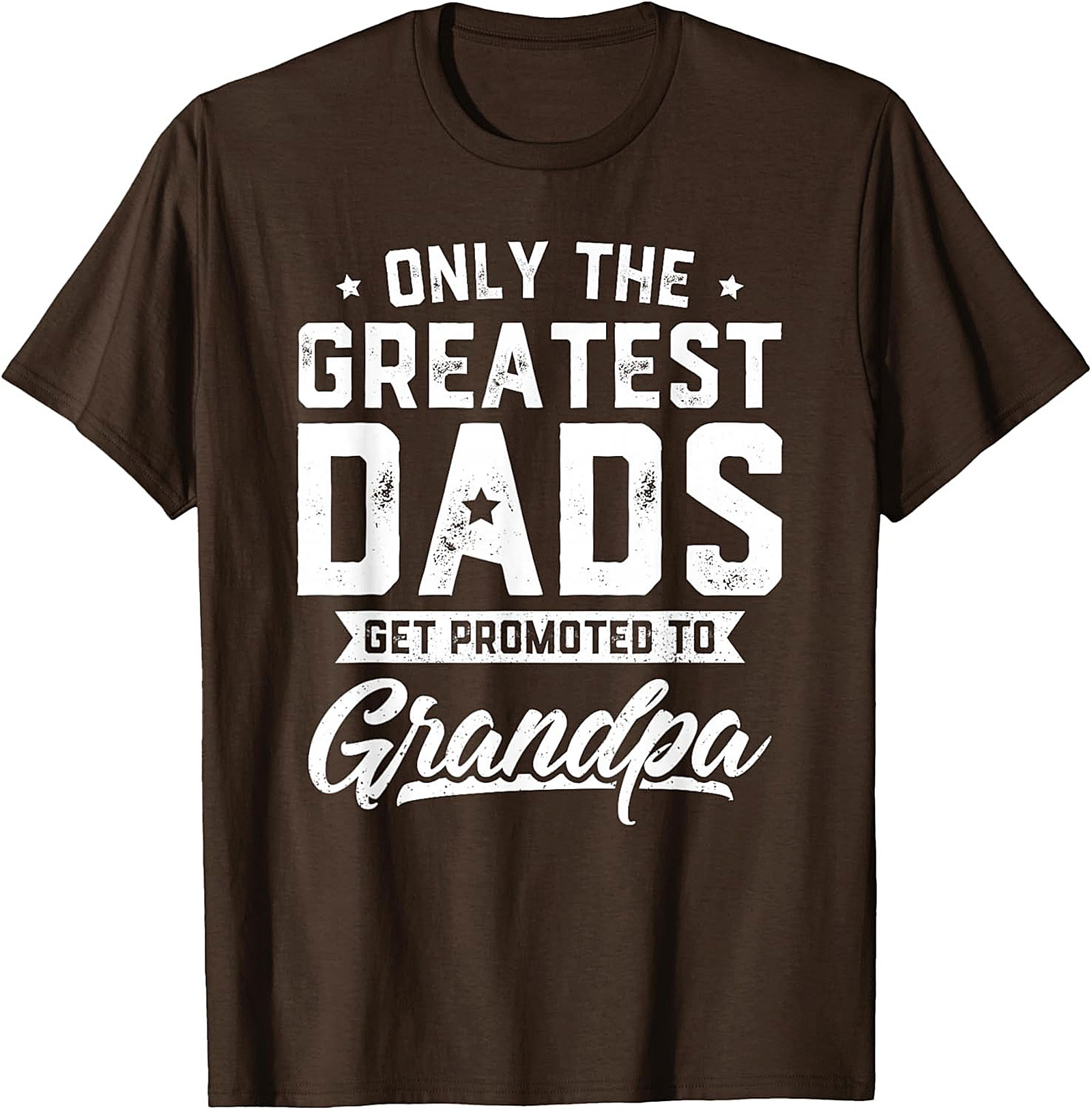 Funny Promoted to Grandpa Graphic Tee Greatest Dads Shirt