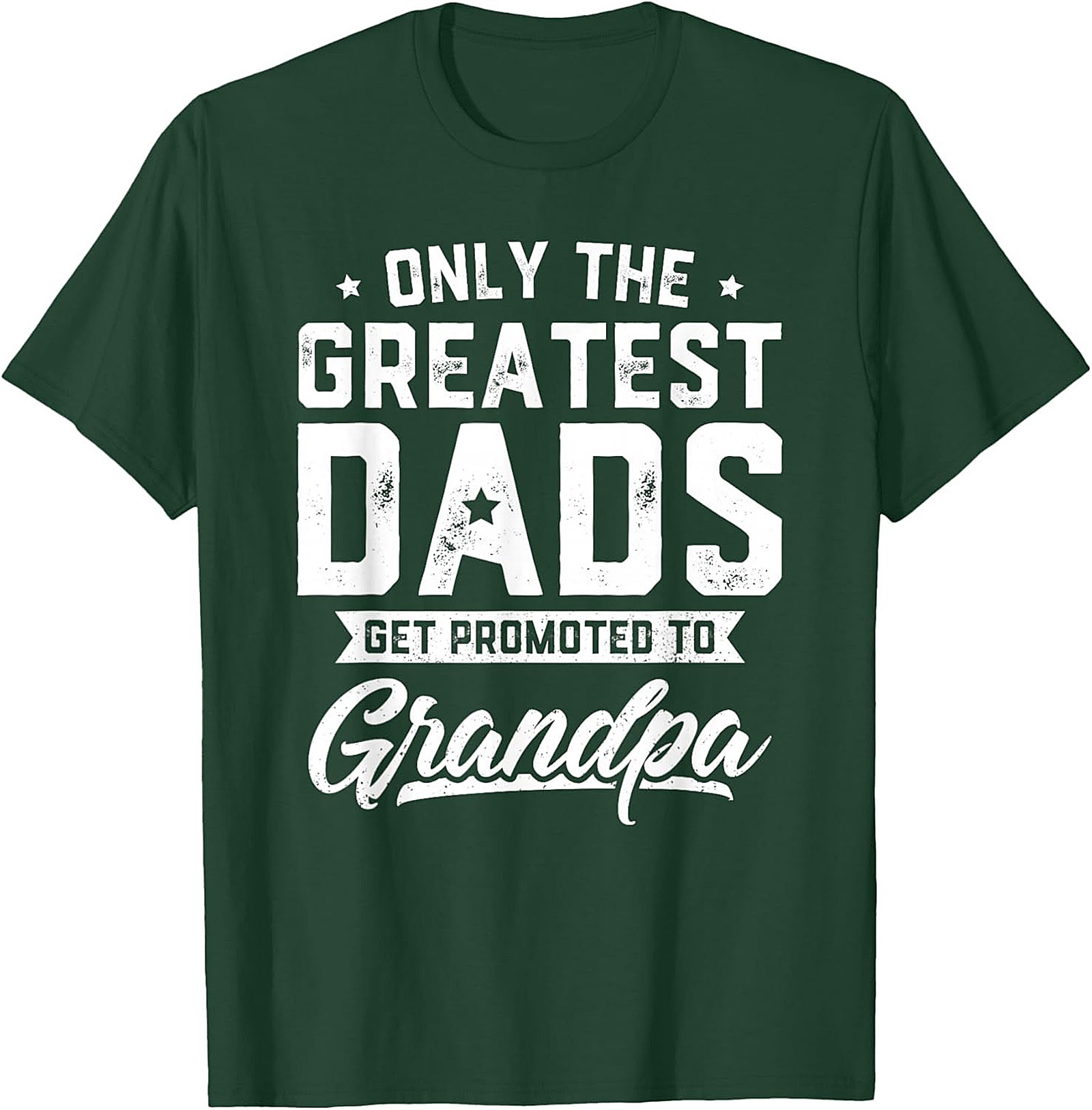 Funny Promoted to Grandpa Graphic Tee Greatest Dads Shirt