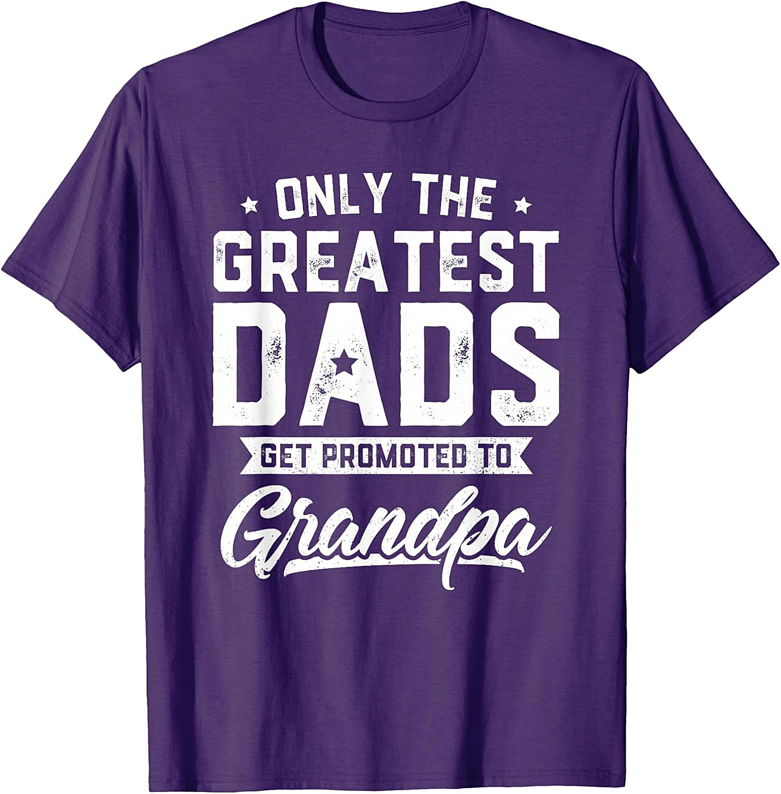 Funny Promoted to Grandpa Graphic Tee Greatest Dads Shirt